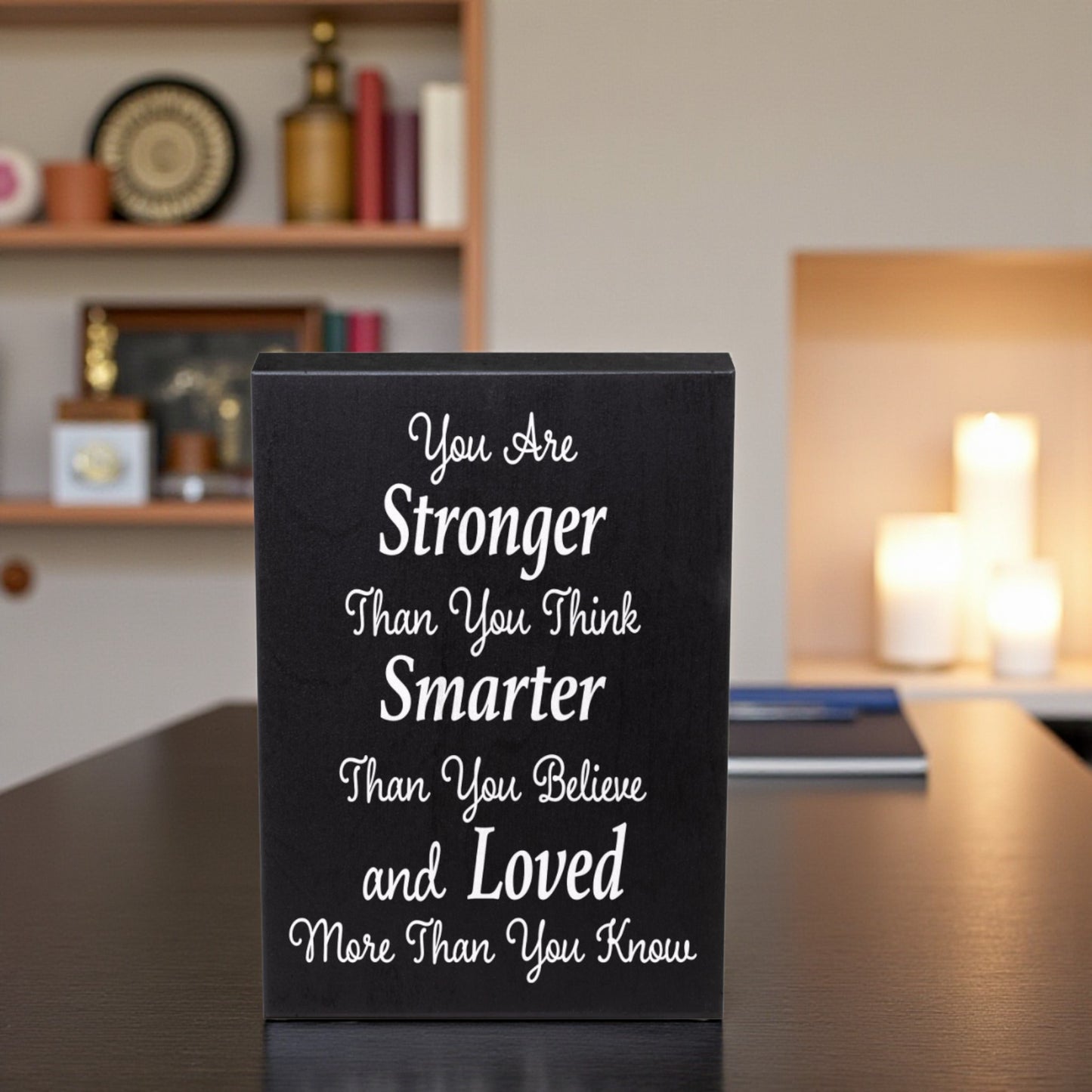 Inspirational Wood Sign: You Are Stronger Than You Think