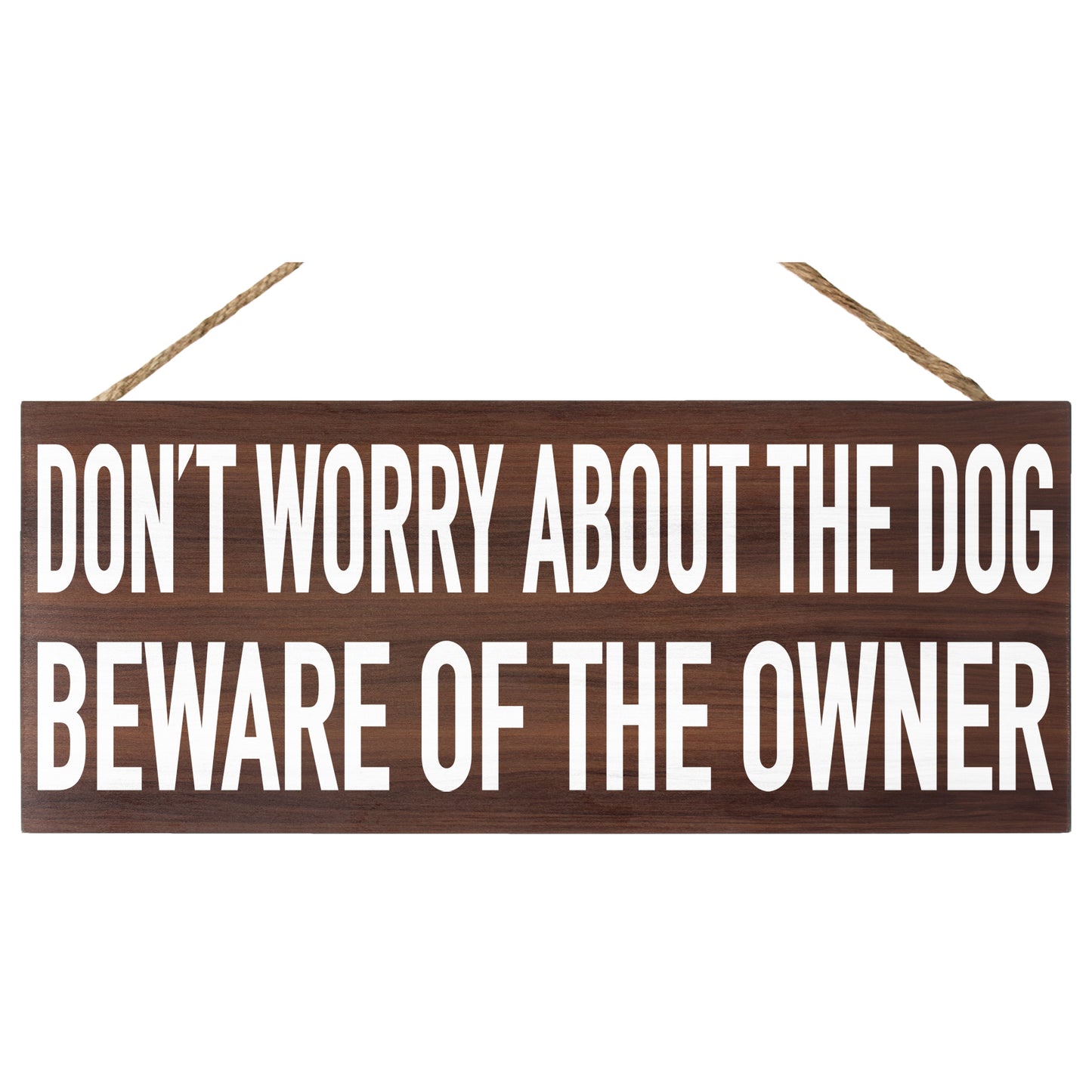 JennyGems Don't Worry About the Dog Beware of the Owner Wooden Sign, Pet Lovers, Dog Owner Warning Sign, Dog Mom Gifts