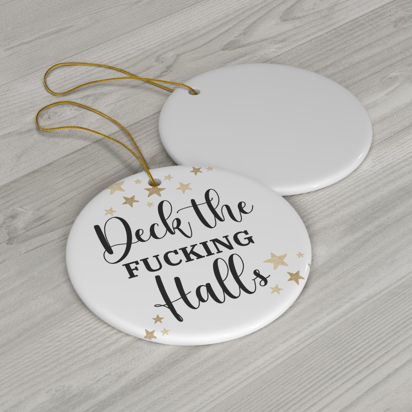 Deck the Fucking Halls Ornament