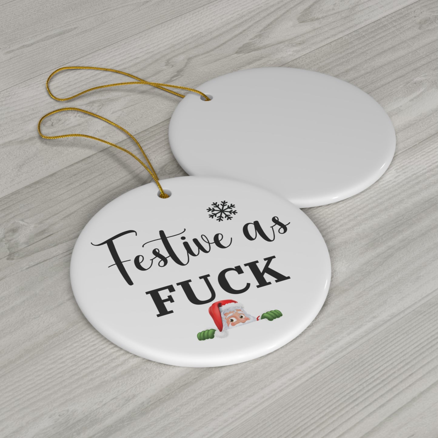 Funny Christmas Ceramic Ornament, Offensive Holiday Decor, Festive Gag Gift, Sarcastic Xmas Decoration, Inappropriate Tree Ornament