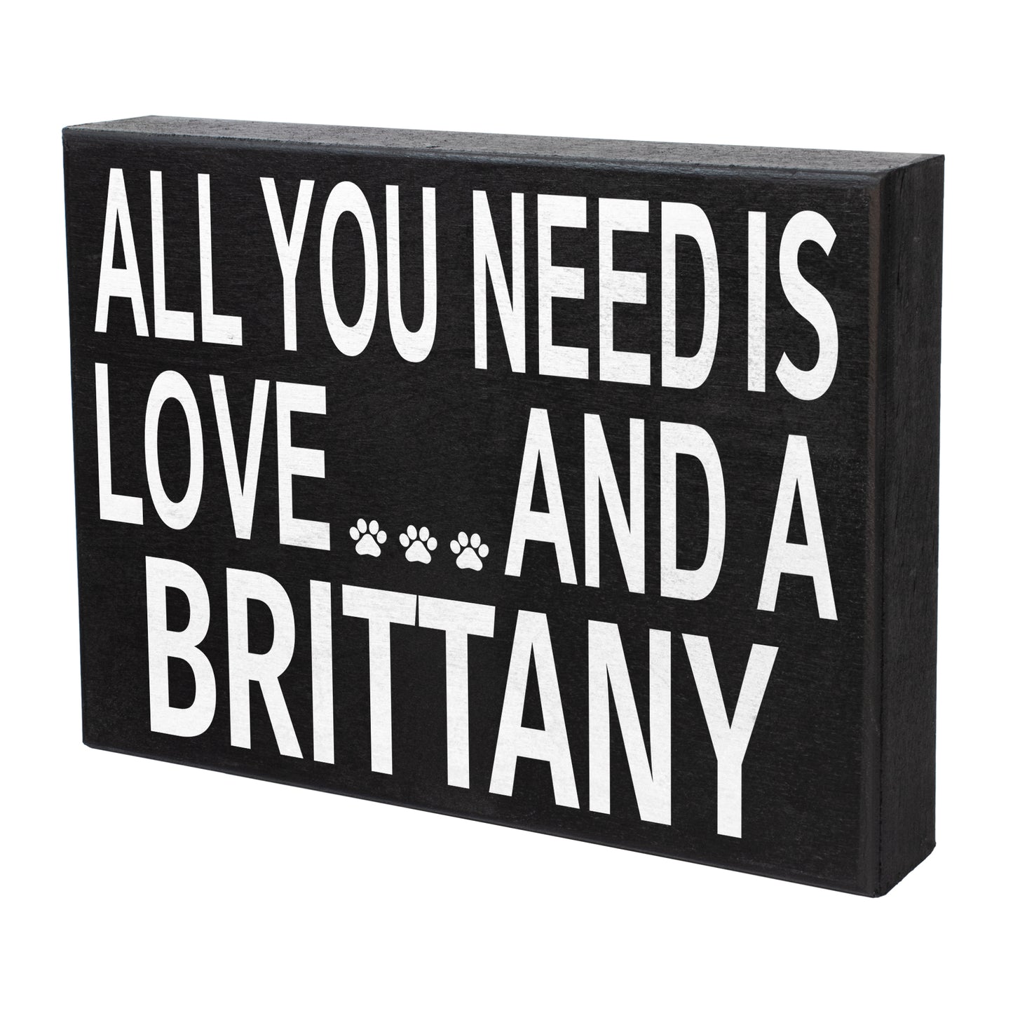 JennyGems Brittany Dog Gifts, All You Need Is Love and a Brittany, Brittany Spaniel Gifts, 8x6 Inch Wood Sign, Wall Hanging and Box Sign, American Made
