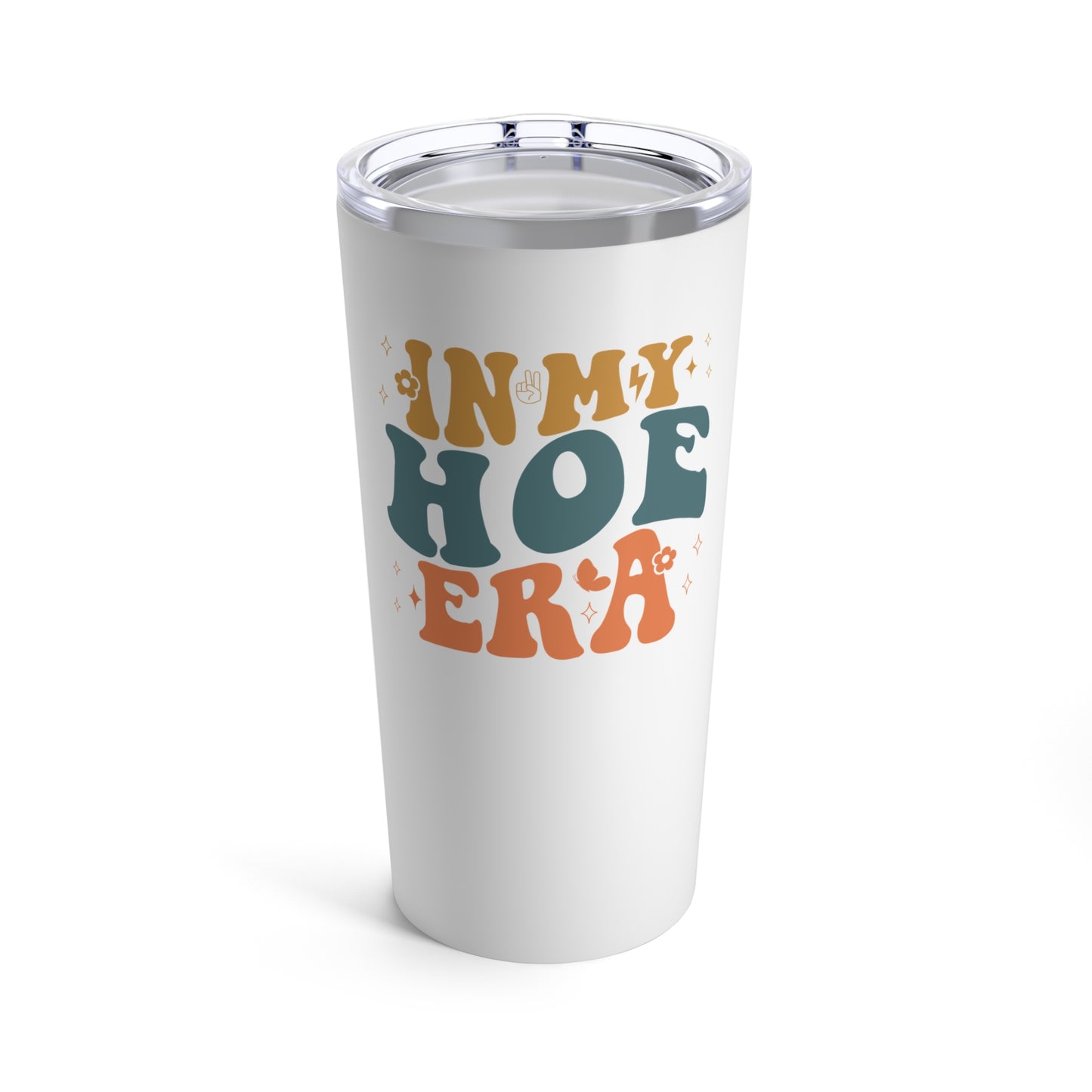 In My Hoe Era, 20 Ounce Tumbler, Funny Gift for BFF, Birthday Gift for Friend, Newly Divorced Friend, Single Friend Gifts, Funny Tumblers