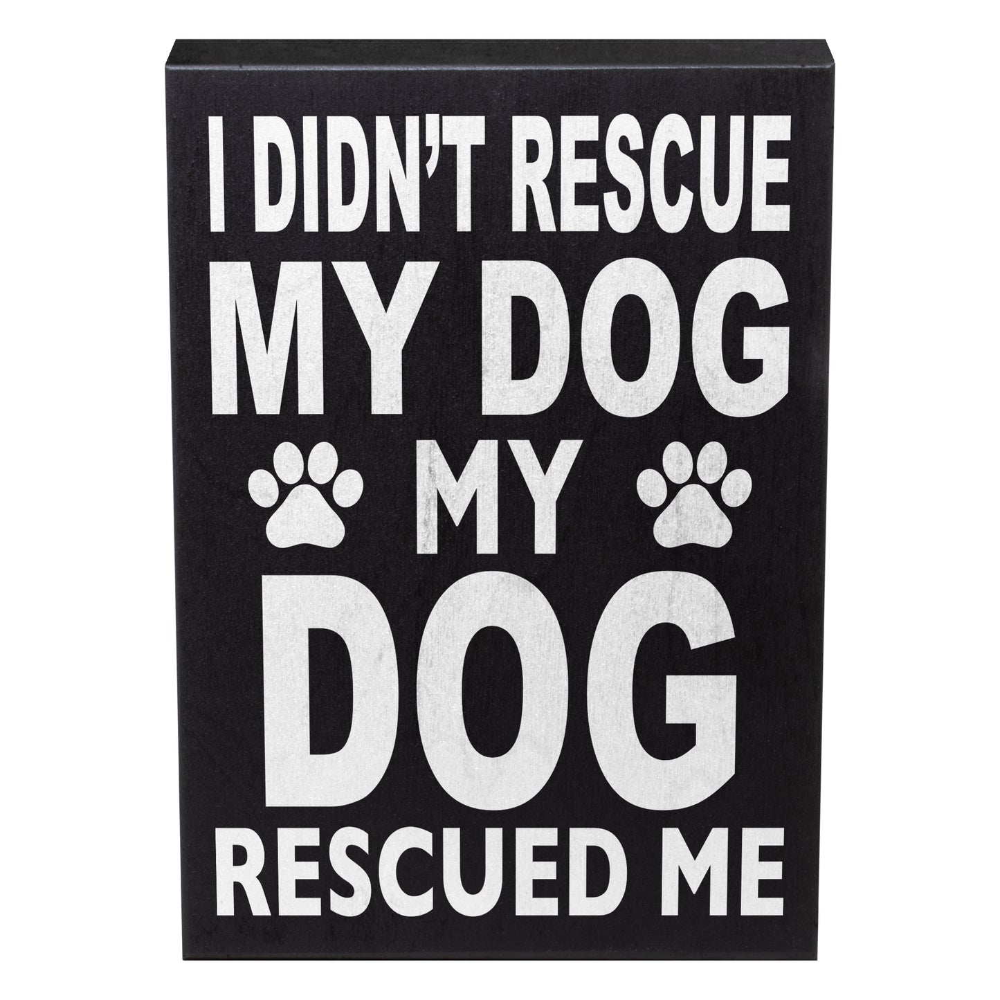 JennyGems Dog Accessories I Didn't Rescue My Dog My Dog Rescued Me, Gift For Dog Mom, Dog Stuff, Wood Sign Wall Art, Puppy Supplies, Desk Decor, Housewarming Gift, American Made