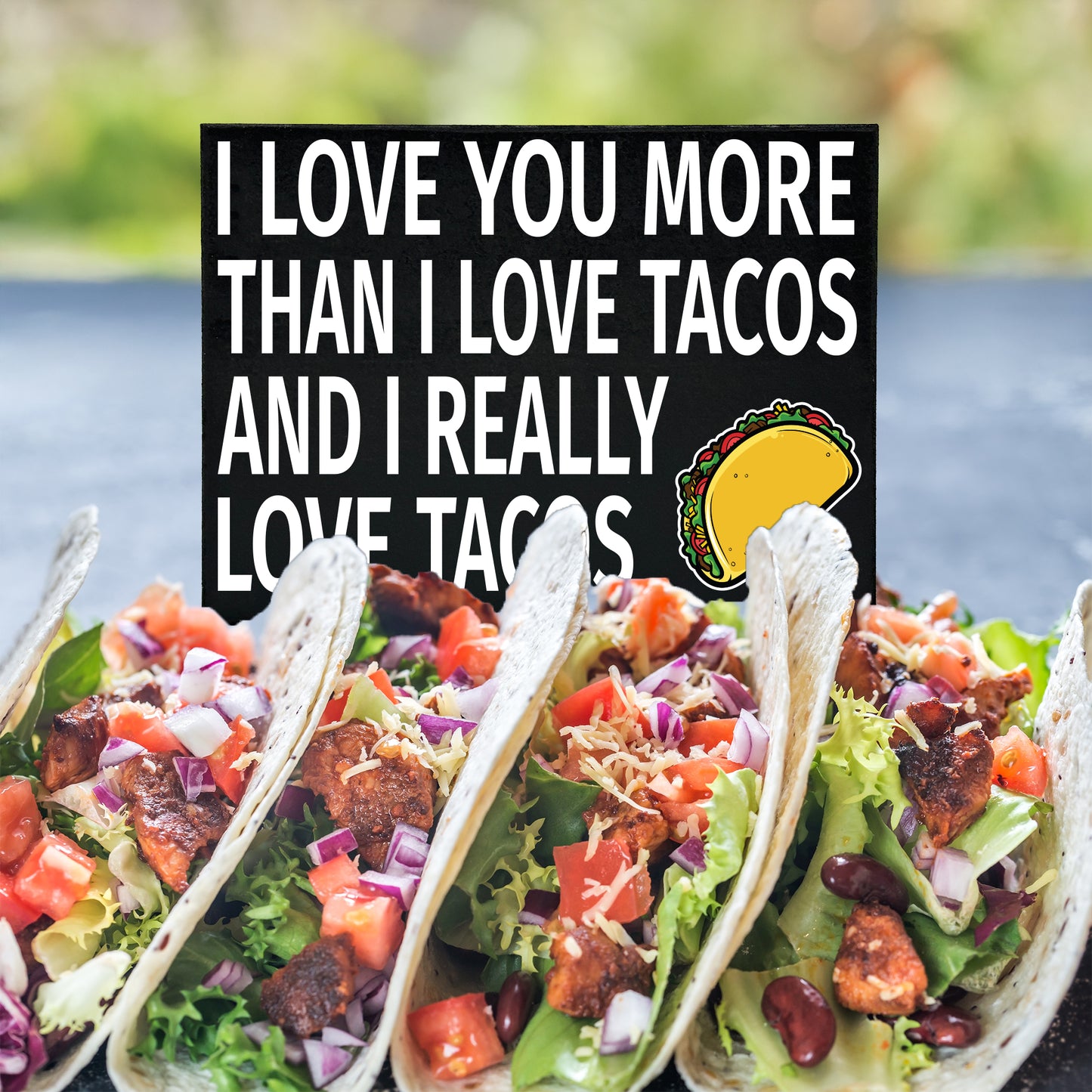 JennyGems I Love You More Than I Love Tacos and I Really Love Tacos Wood Sign, Tacos Decor, Funny Taco Gifts