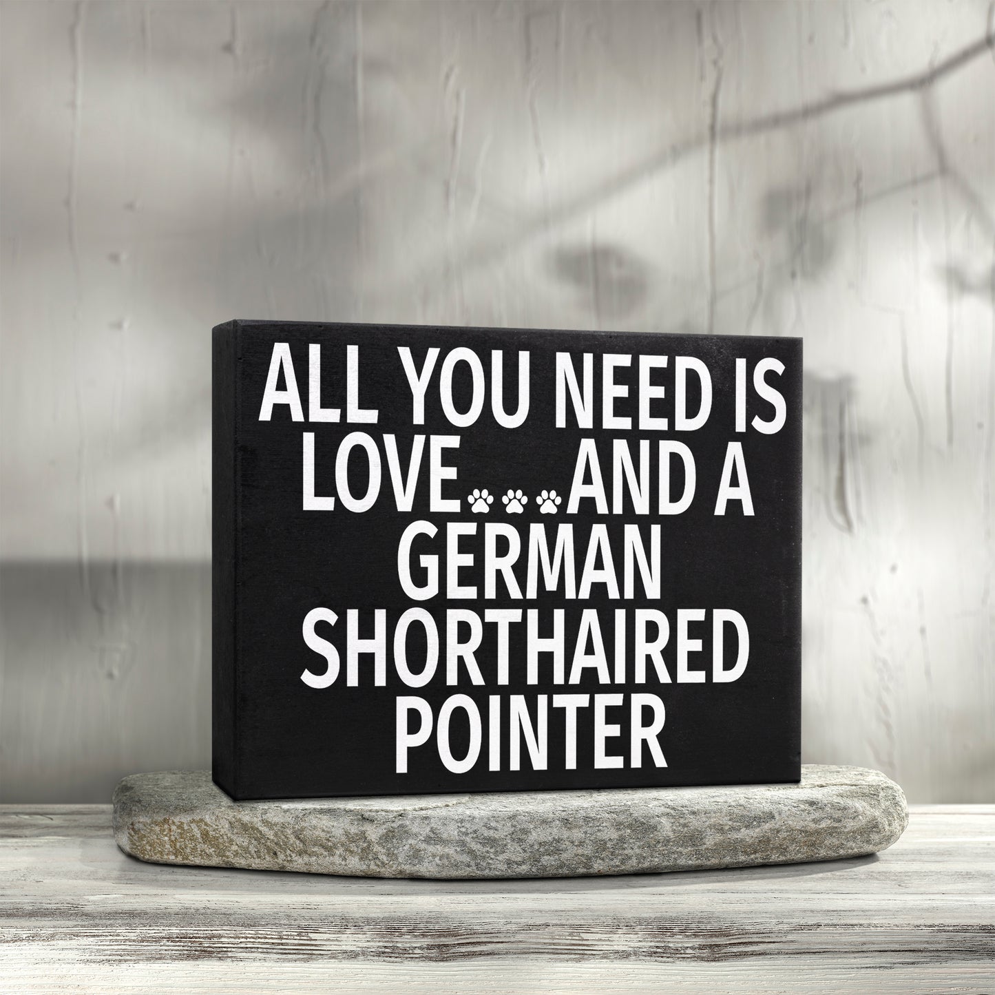 JennyGems All You Need Is Love and a German Shorthaired Pointer Wood Sign, German Shorthaired Pointer Mom, German Shorthaired Pointer Gifts, American Made