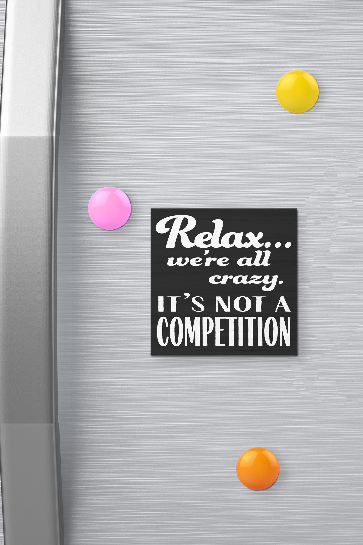 Funny Fridge Magnets, Locker Decorations, Office Decor Humor, 3 x 3 Inches, Refrigerator Magnets, Made in USA