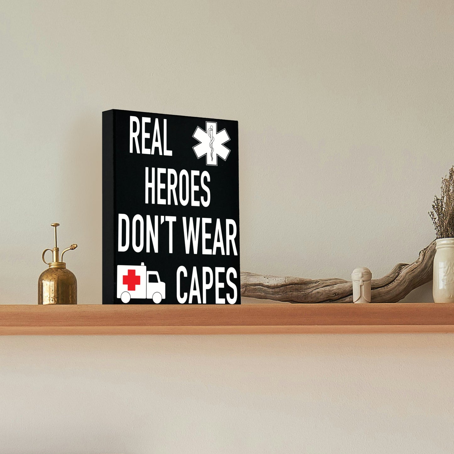 JennyGems Real Heroes Don't Wear Capes, EMT Sign, Paramedic Gifts, First Responder Signs, EMT Graduation Gift, EMT Gifts, EMS Sign, Ambulance Driver Gifts, Made in USA