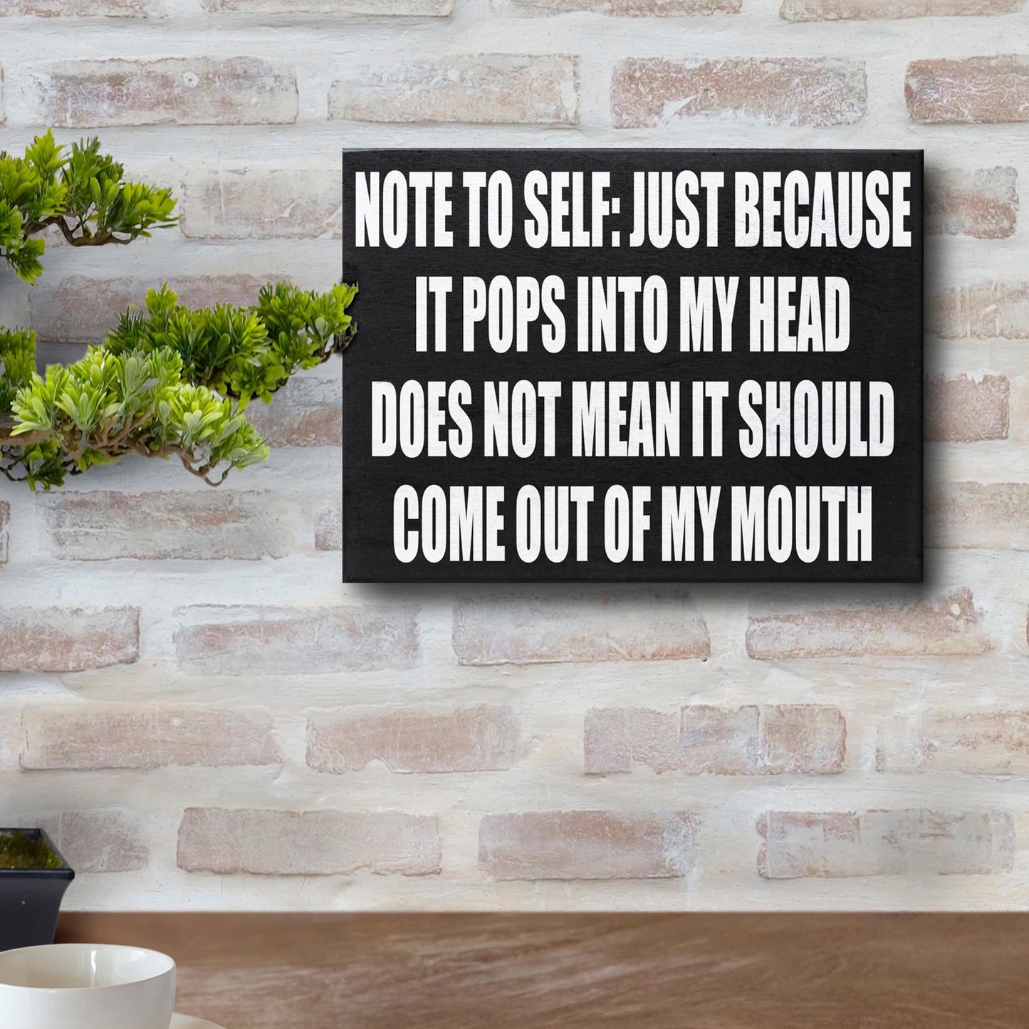 Sarcastic Note-to-Self Sign - Funny Wood Wall Hanging and Desk Decor | Perfect American-Made Gift for Coworkers and Friends