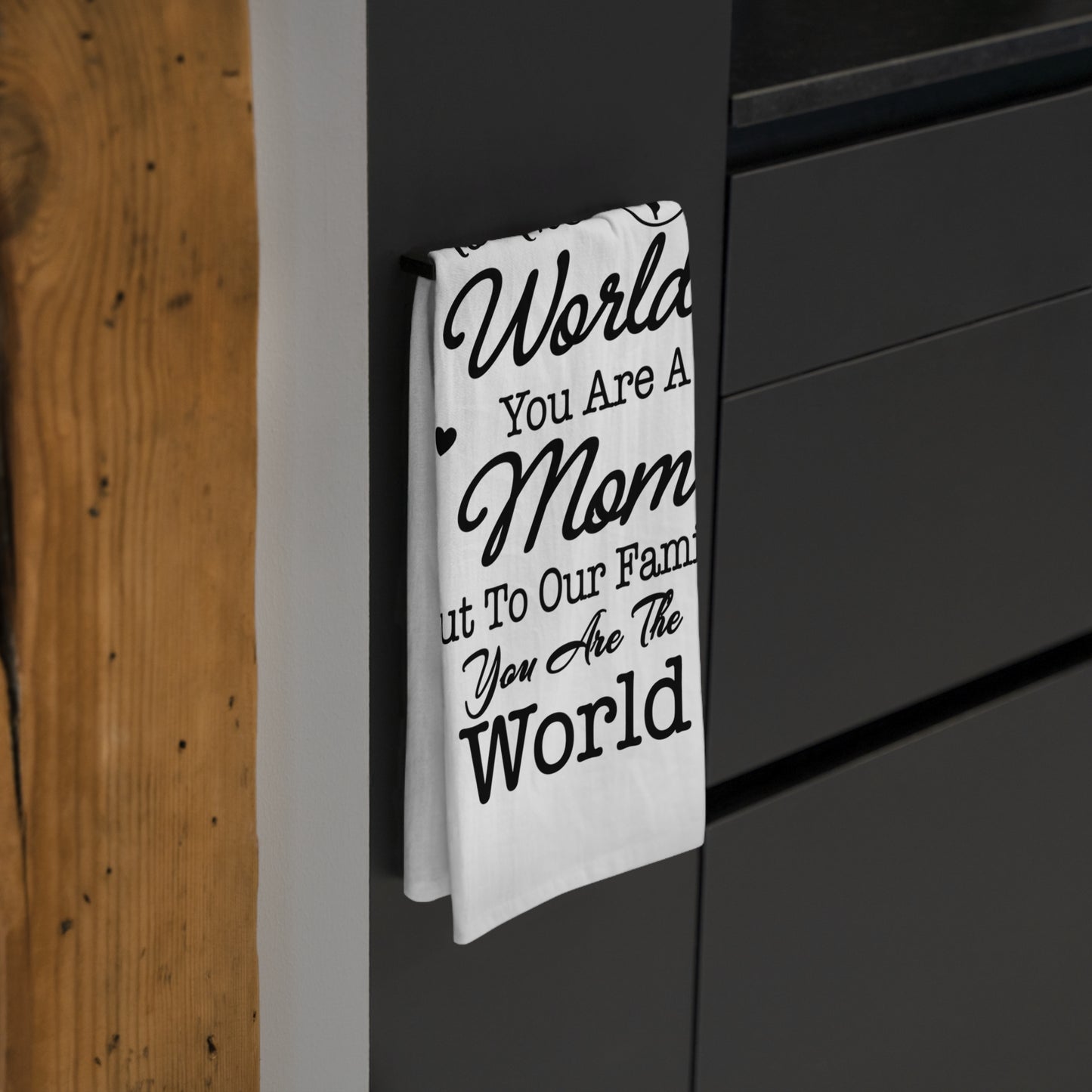 Unique Mothers Day Gift, Heartfelt Sentiment Kitchen Towel for Mom, Meaningful Tea Towel, Decorative Mom Gift for Home & Kitchen