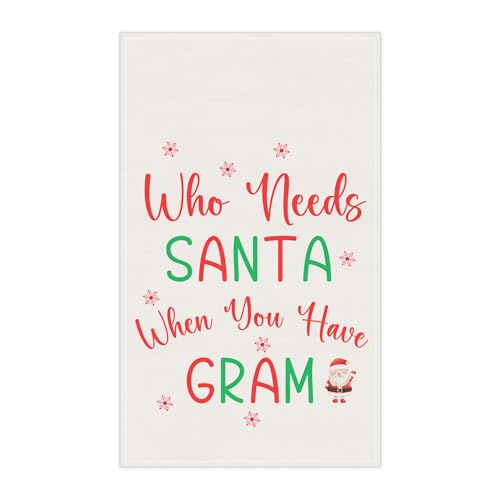 Who Needs Santa Gran Christmas Kitchen Tea Towel