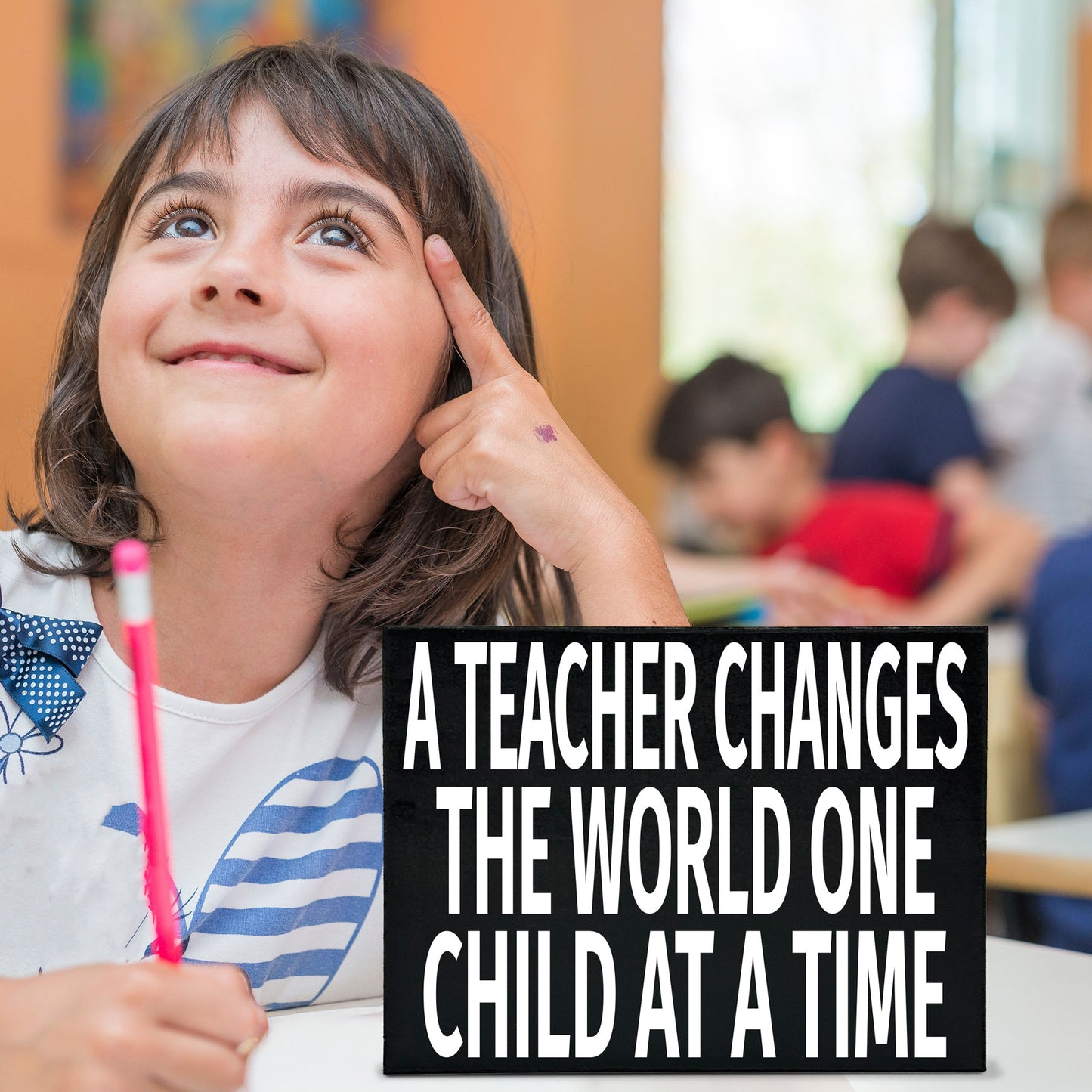 A Teacher Changes the World One Child at a Time Wooden Sign