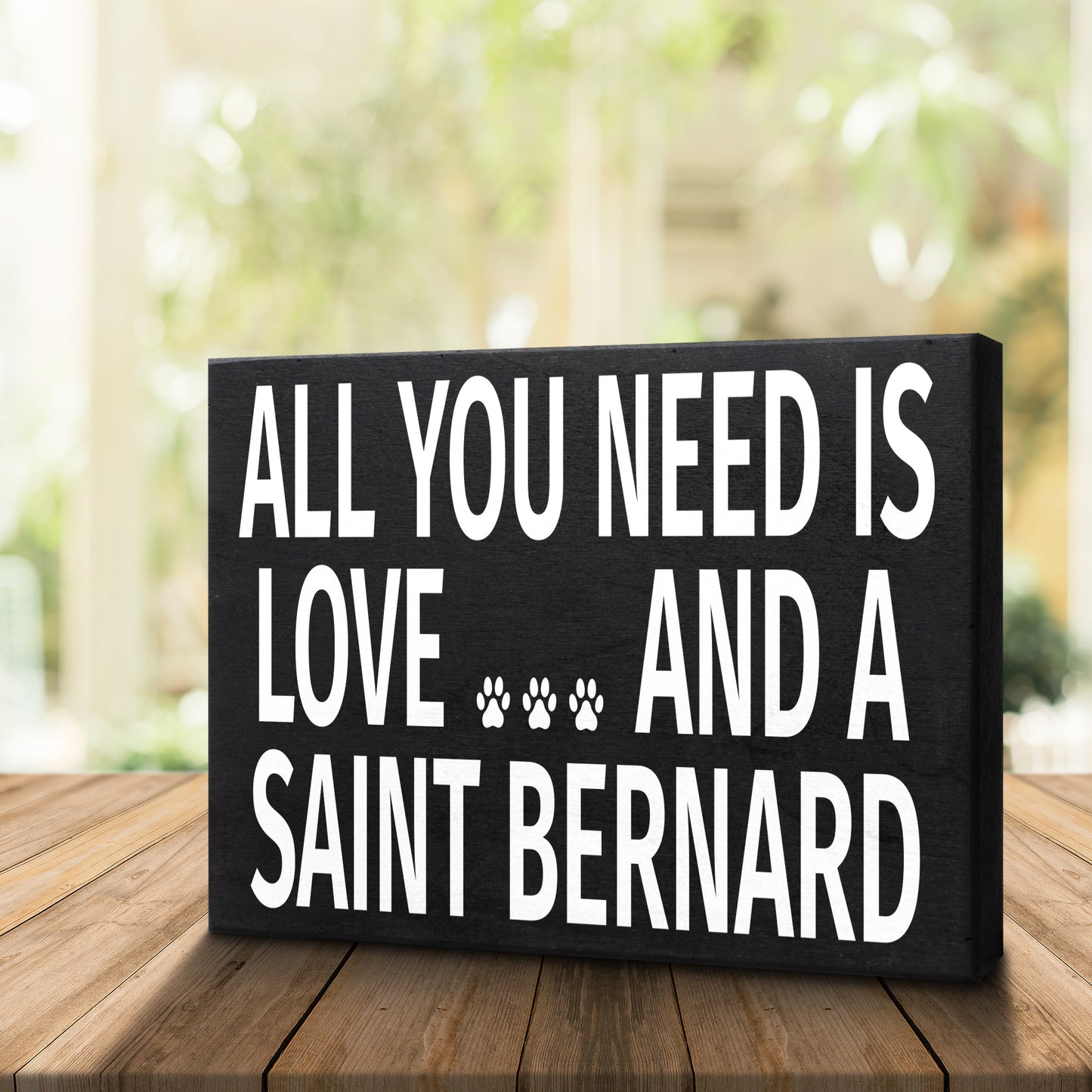 JennyGems Saint Bernard Sign, All You Need is Love and a Saint Bernard, Saint Bernard Mom, Saint Bernard Gifts, Saint Bernard Dogs