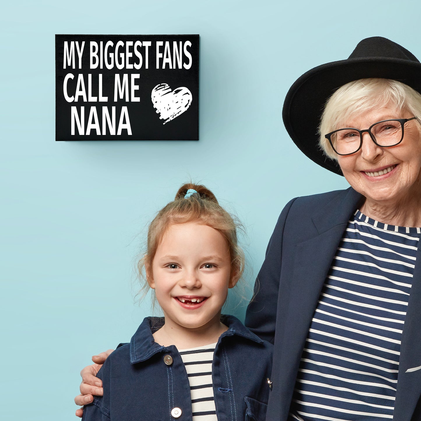 My Biggest Fans Call Me Nana Wooden Sign