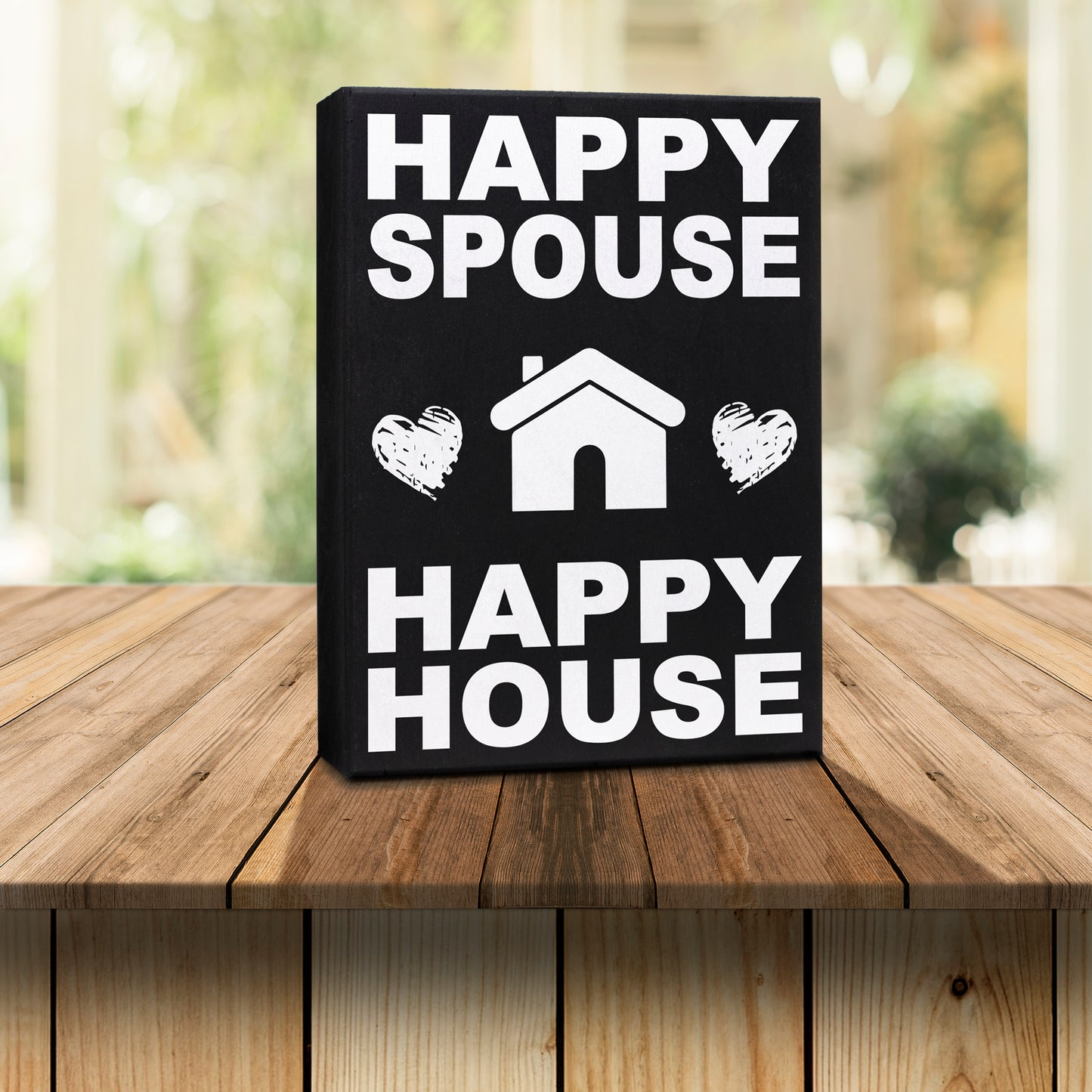 Happy Spouse Happy House Wooden