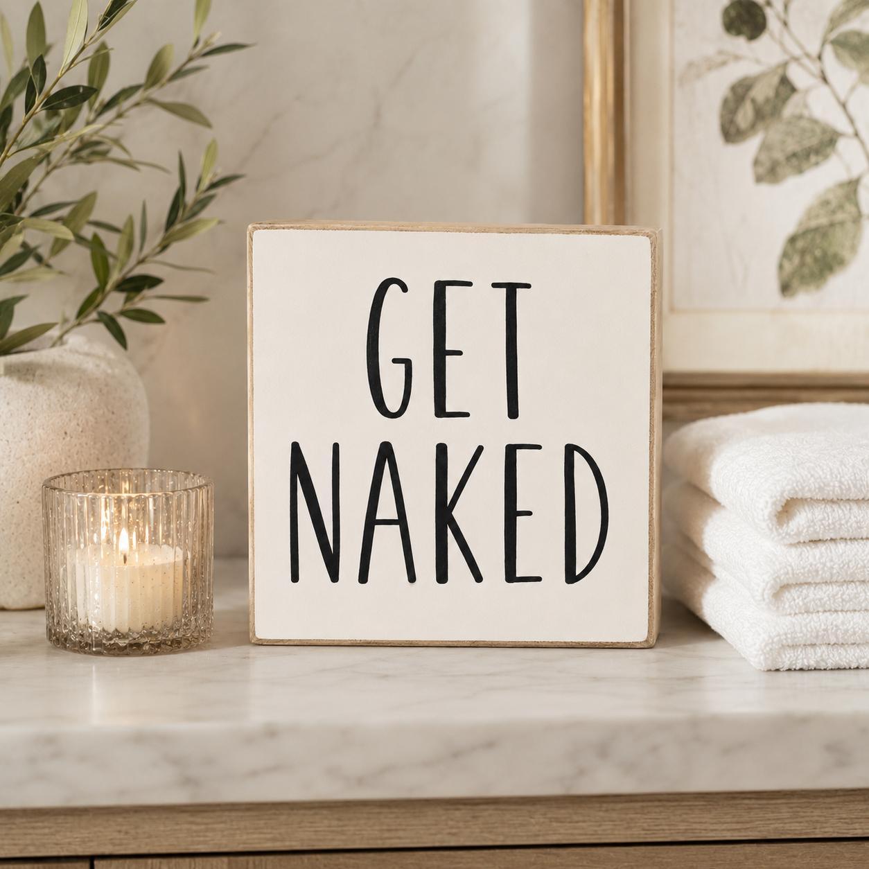 Get Naked Sign for Bathroom