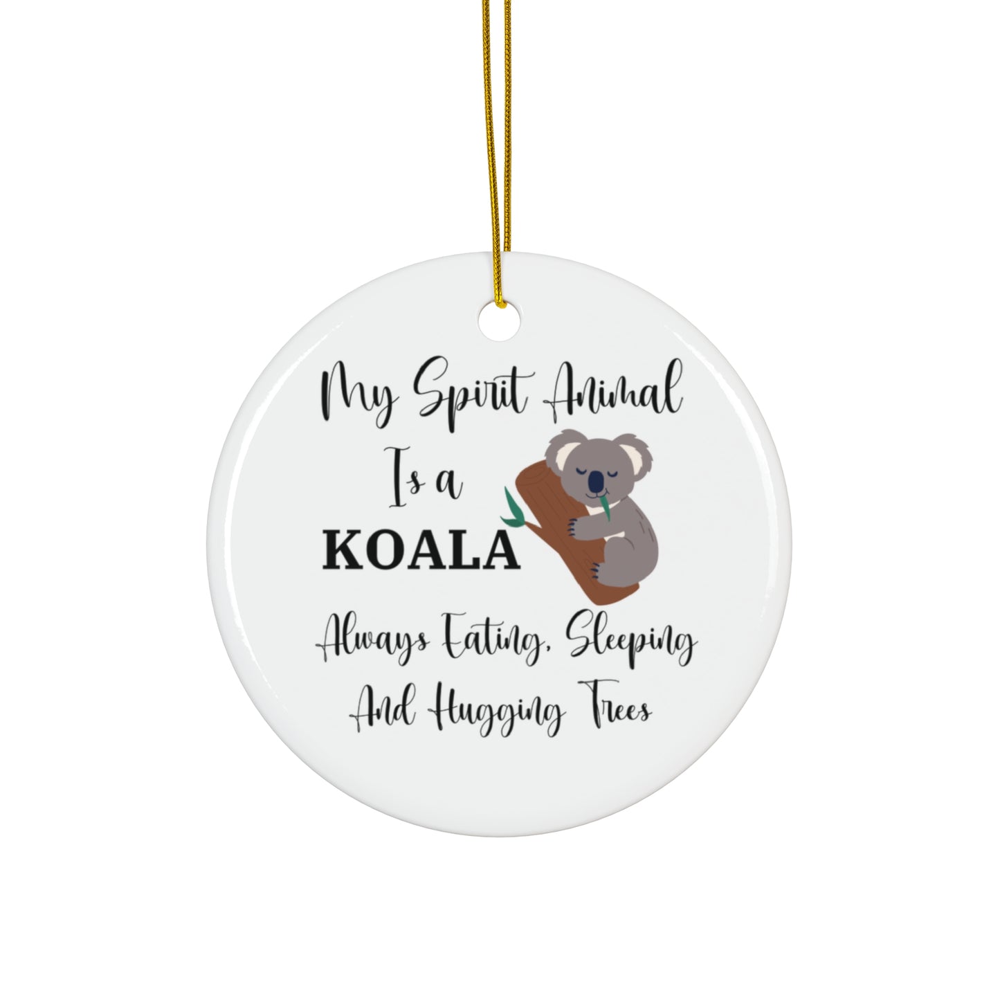 Koala Lovers, Funny Christmas Ornament - Koala Spirit Animal, Relaxed and Eco-Friendly Decor, Animal Lover Gift, Unique Tree Ornament