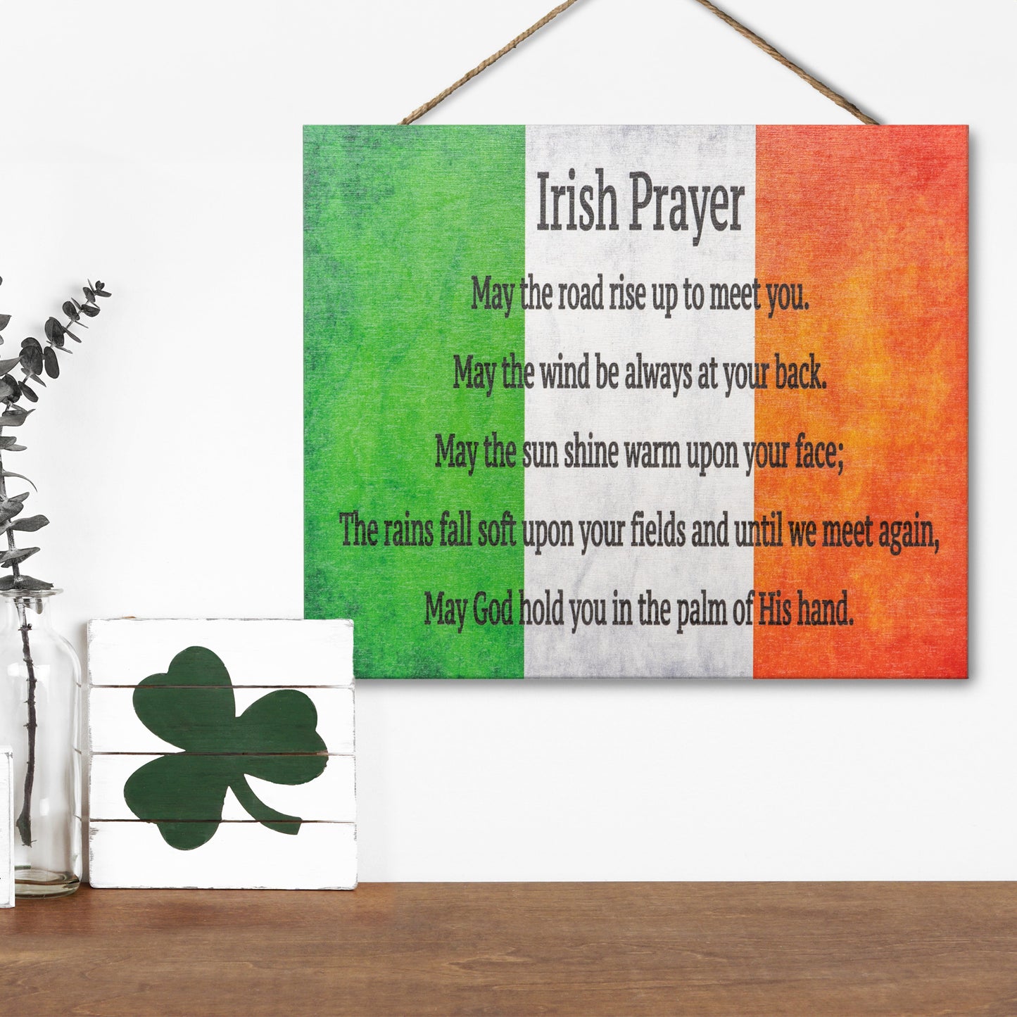 Irish Prayer Wooden Sign, May the Road Rise Up To Meet You