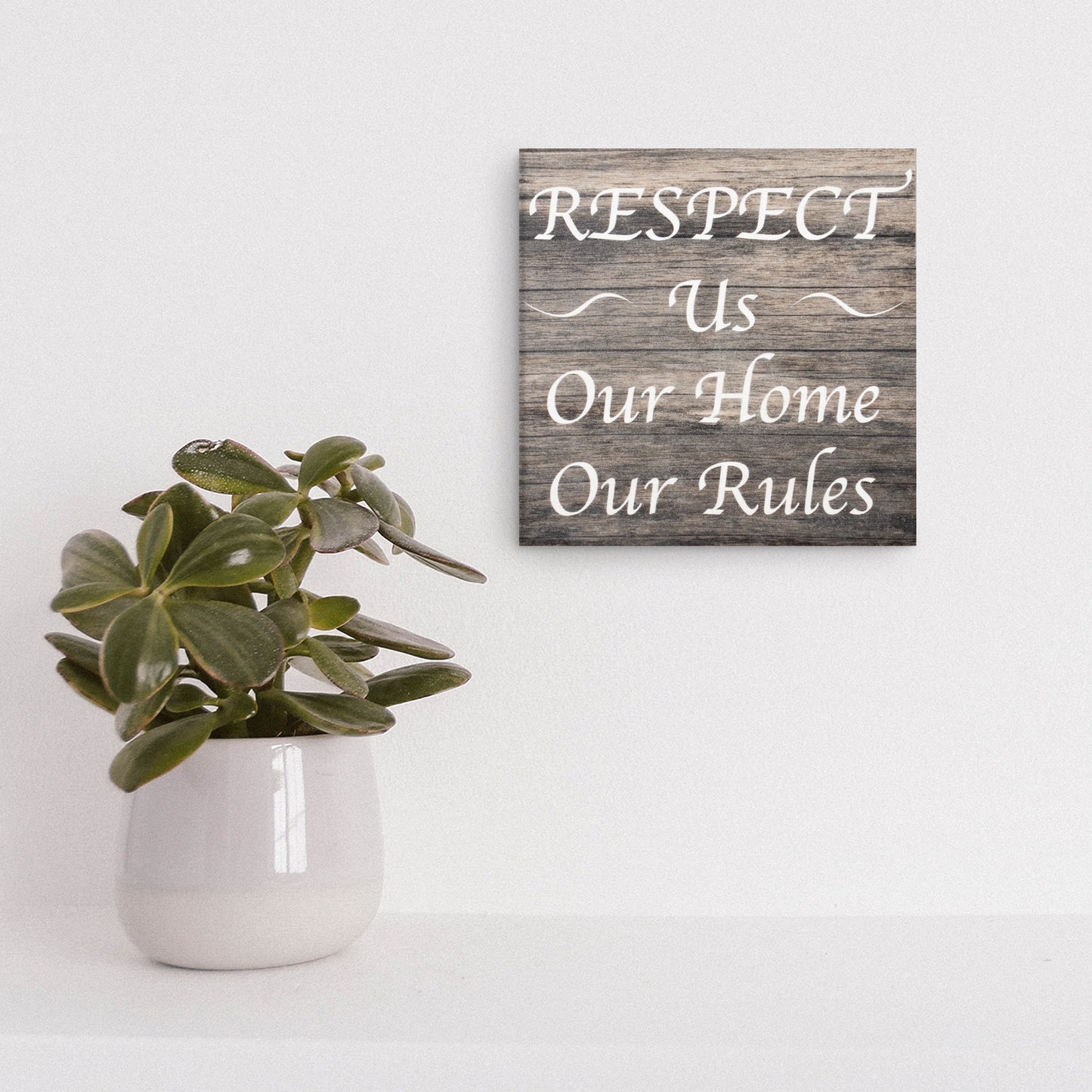 JennyGems Respect Us Our House Our Rules, 5.5x5.5 Inch Wood Shelf Sign, Wall Decor, House Rules Sign for Rental Properties, Vacation Home Signs, Visitor Signs, American Made