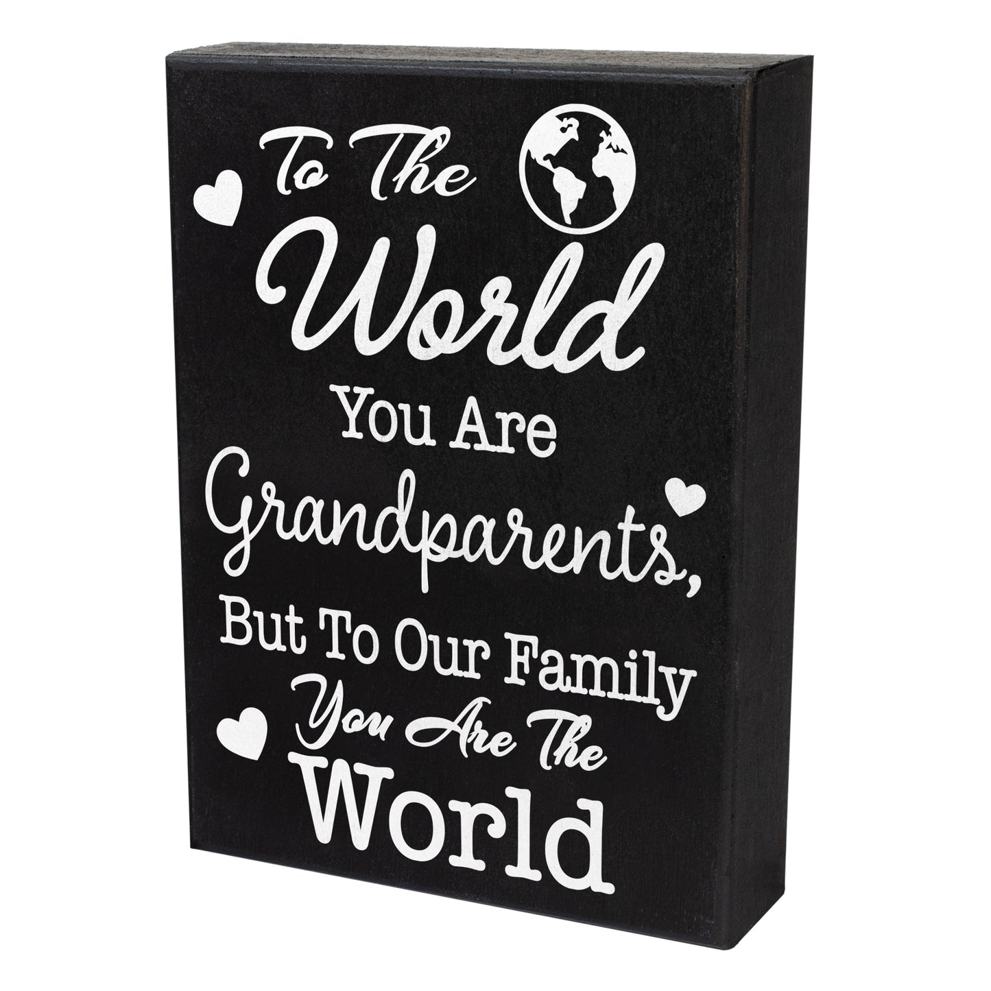 JennyGems To the World You are Grandparents, but to our Family You are the World Wood Sign