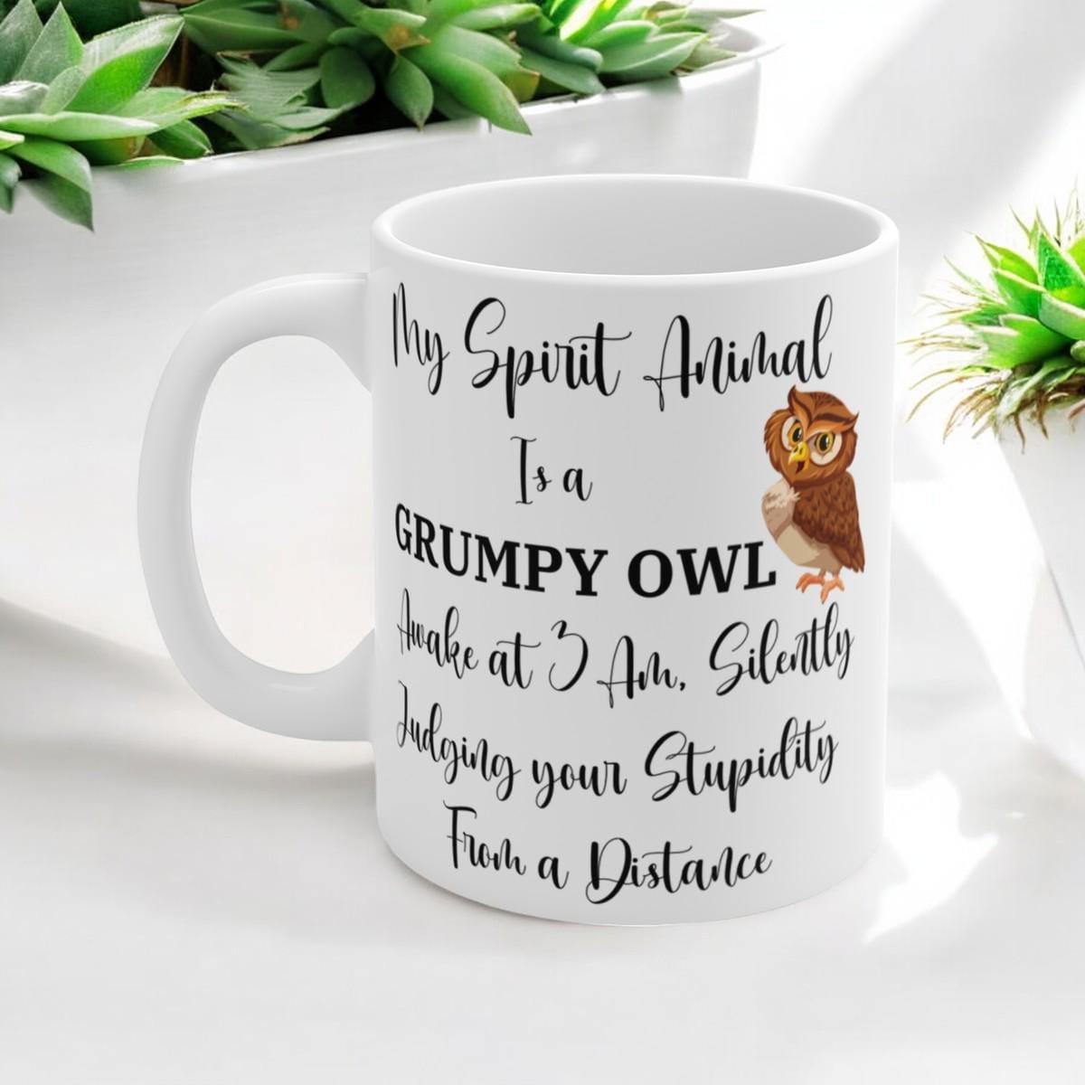 My Spirit Animal Is a Grumpy Owl Coffee Mug, Funny Ceramic Mug, Judging Your Stupidity, Sarcastic Gift for Owl Lovers, 11oz
