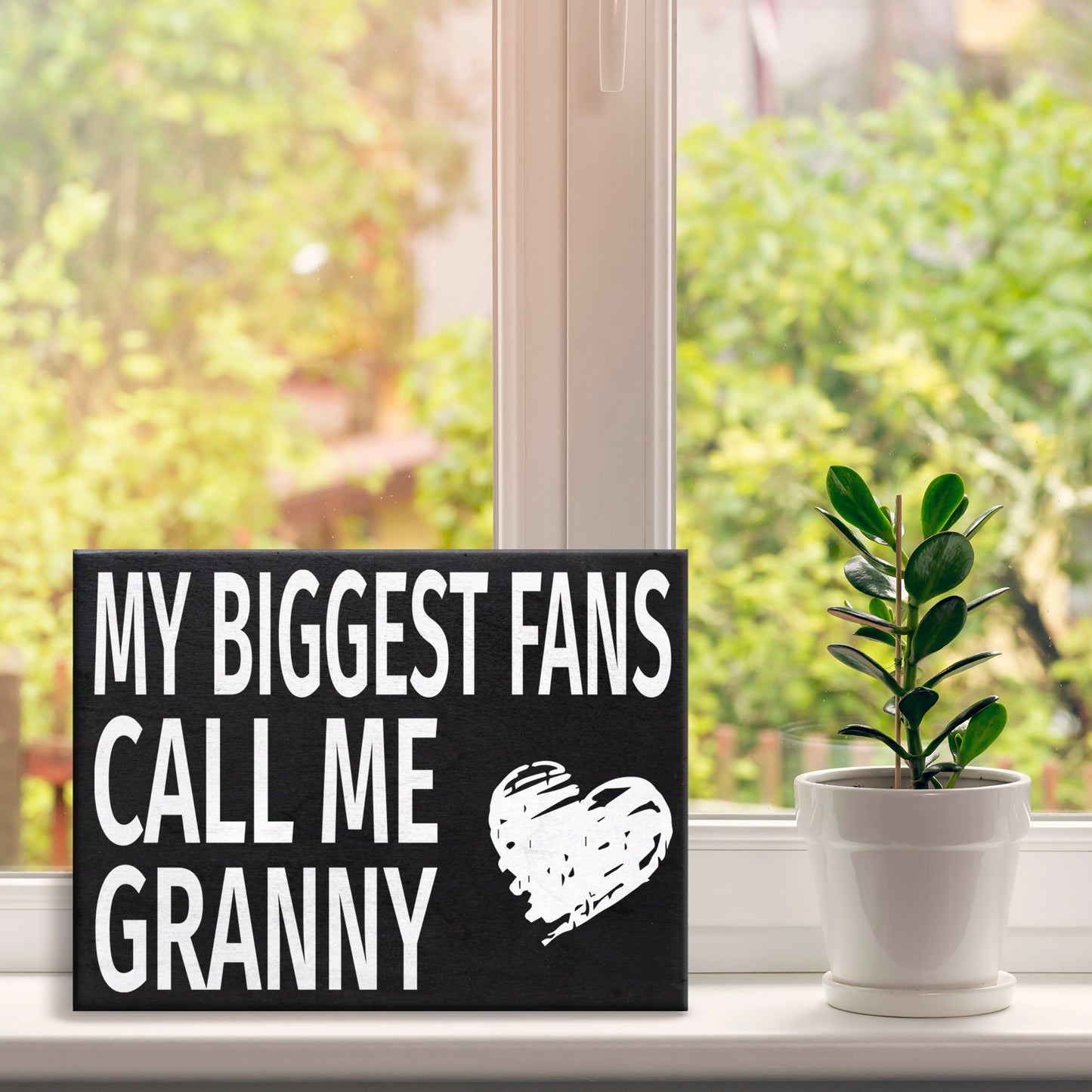 My Biggest Fans Call Me Granny Wooden Sign