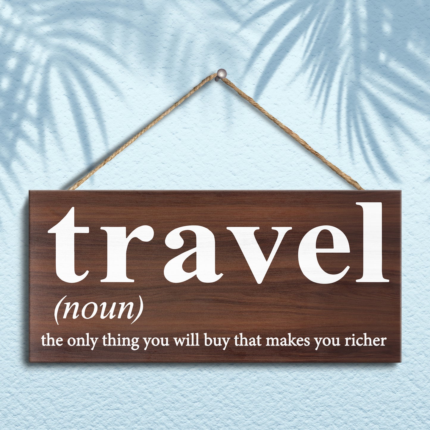 JennyGems Travel Sign, 13x6 Hanging Wood Wall Decor, Travel the Only Thing You Will Buy That Makes You Richer, Travel Gifts, Farmhouse Rustic Decor, Travel Themed Home Accent, Travel Room Decoration, Gifts for Travelers