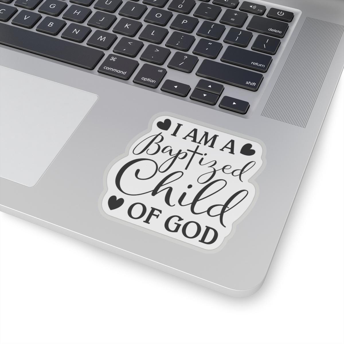 Baptized Child of God Faith Kiss Cut Stickers
