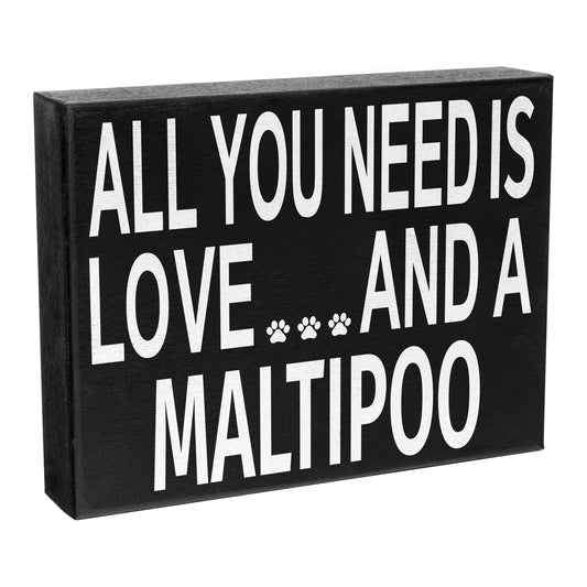 JennyGems Maltipoo Sign, All You Need Is Love And A Maltipoo, 8x6 Inch Wood Sign, Maltipoo Mom, Maltipoo Gifts, Maltipoo Dogs, Maltipoo Decor