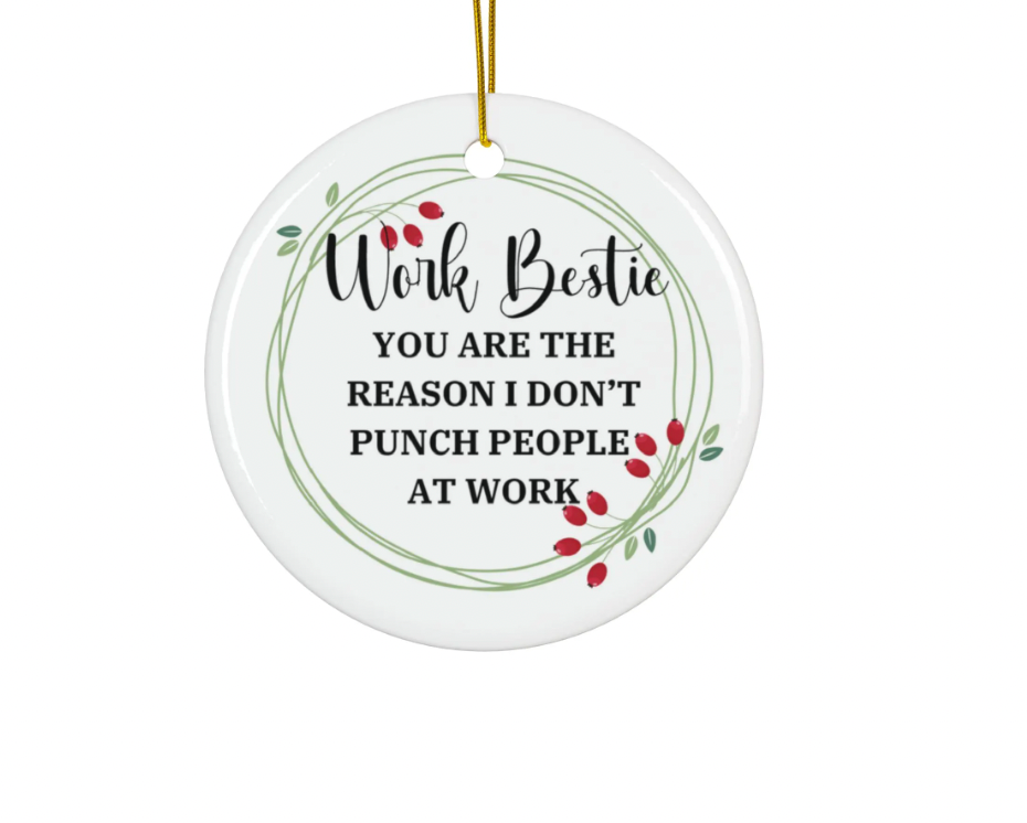Work Bestie Ornament