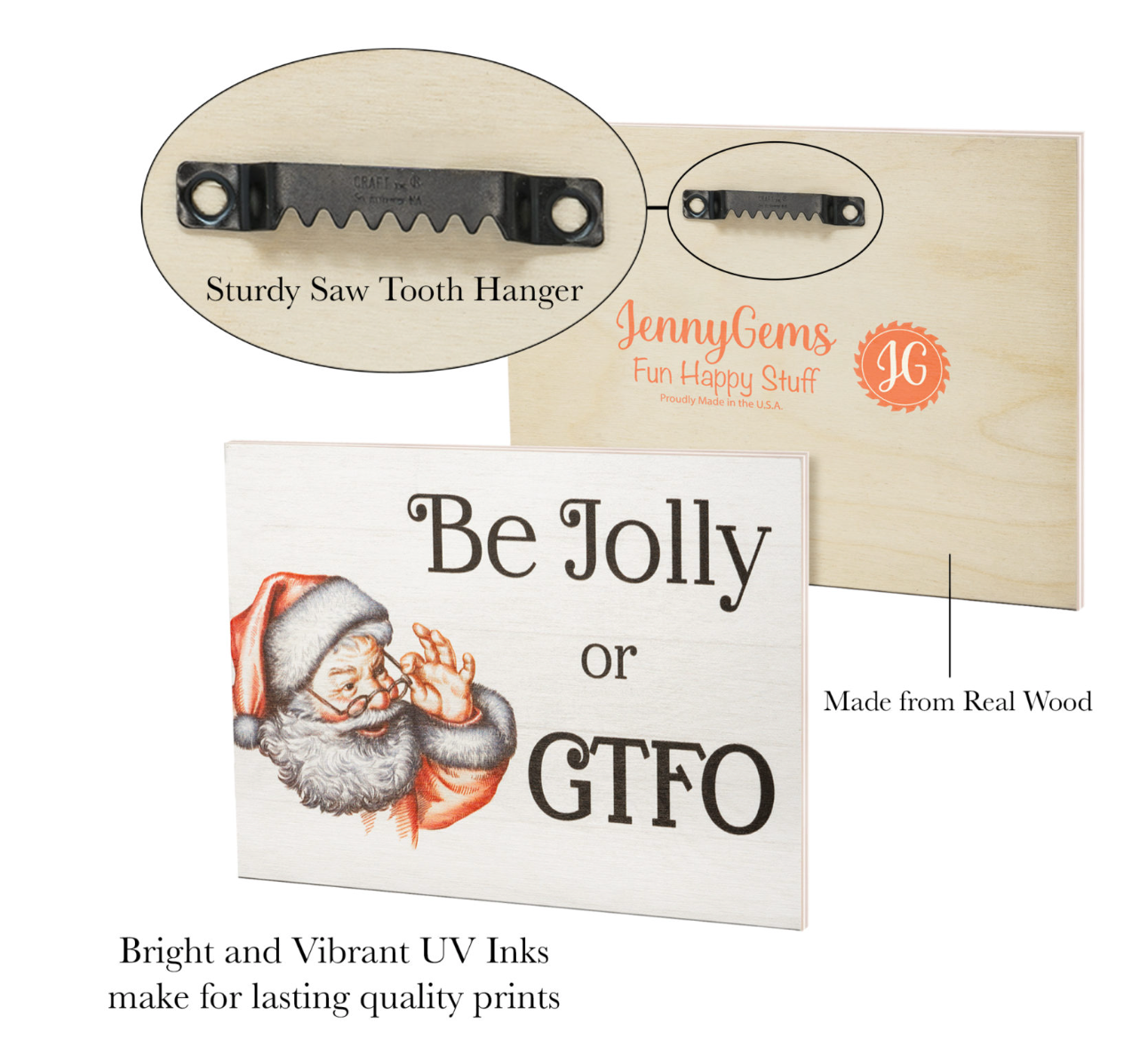 Be Jolly or GTFO, Funny Christmas Sign