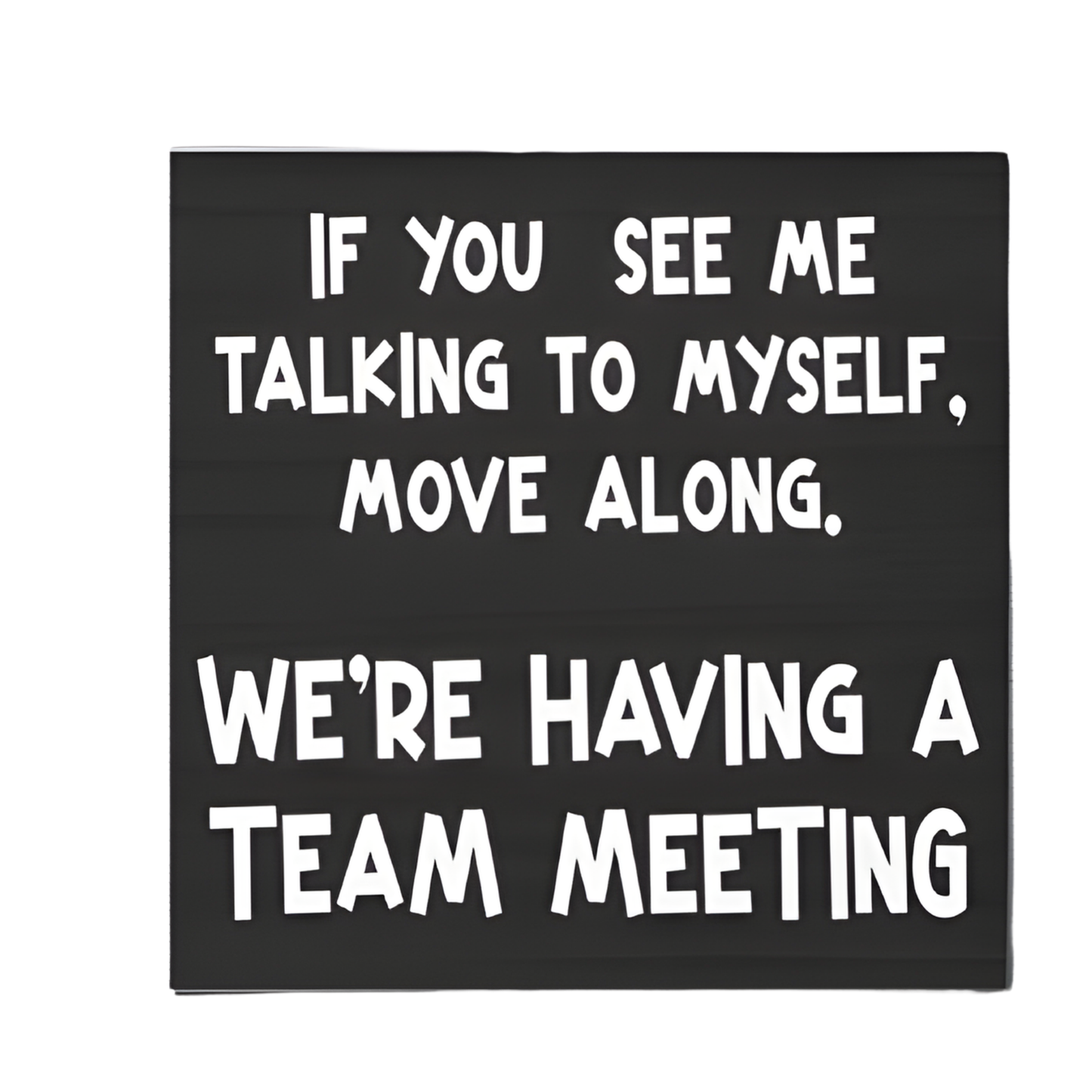 Funny Fridge Magnets, Locker Decorations, Office Decor Humor, 3 x 3 Inches, Refrigerator Magnets, Made in USA
