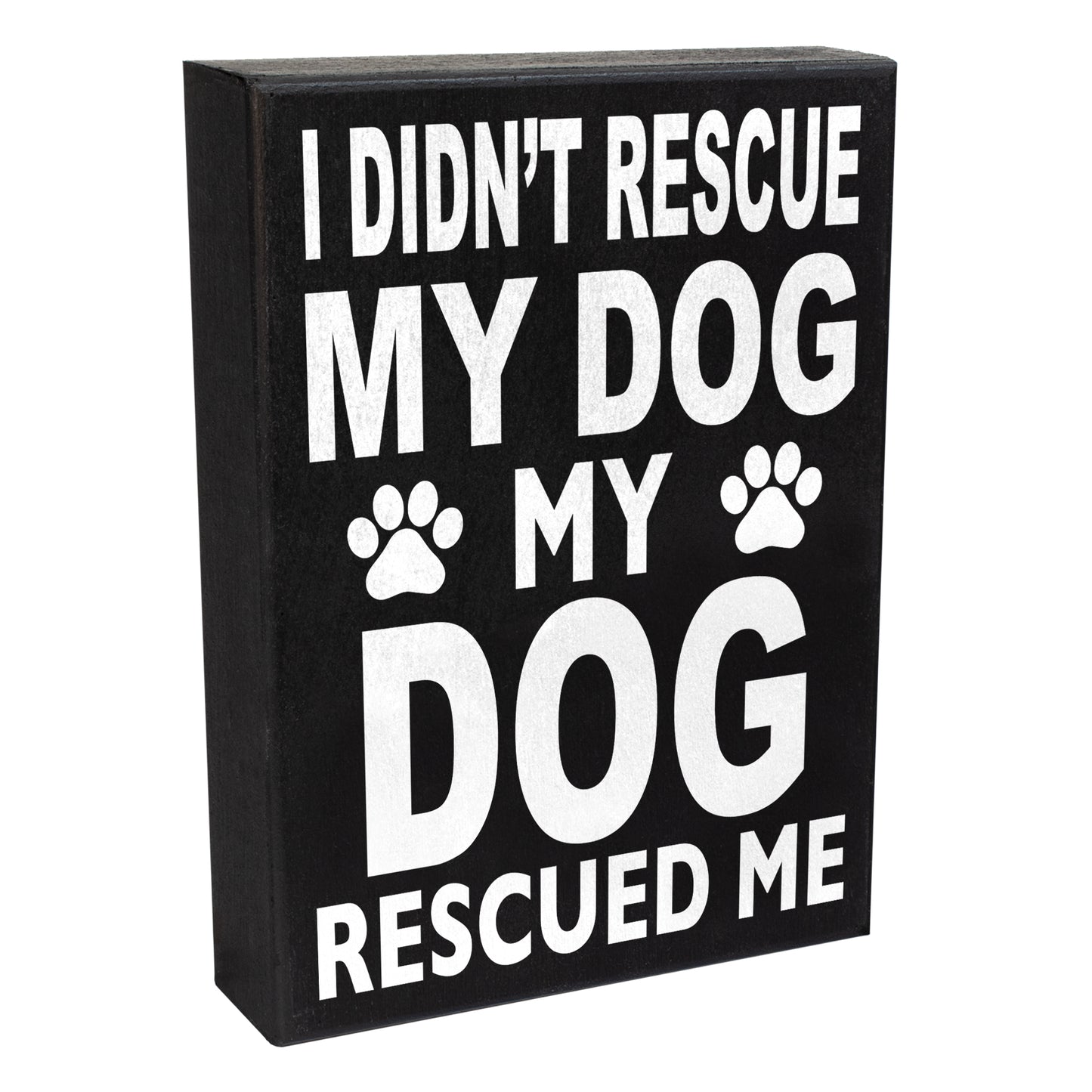 JennyGems Dog Accessories I Didn't Rescue My Dog My Dog Rescued Me, Gift For Dog Mom, Dog Stuff, Wood Sign Wall Art, Puppy Supplies, Desk Decor, Housewarming Gift, American Made