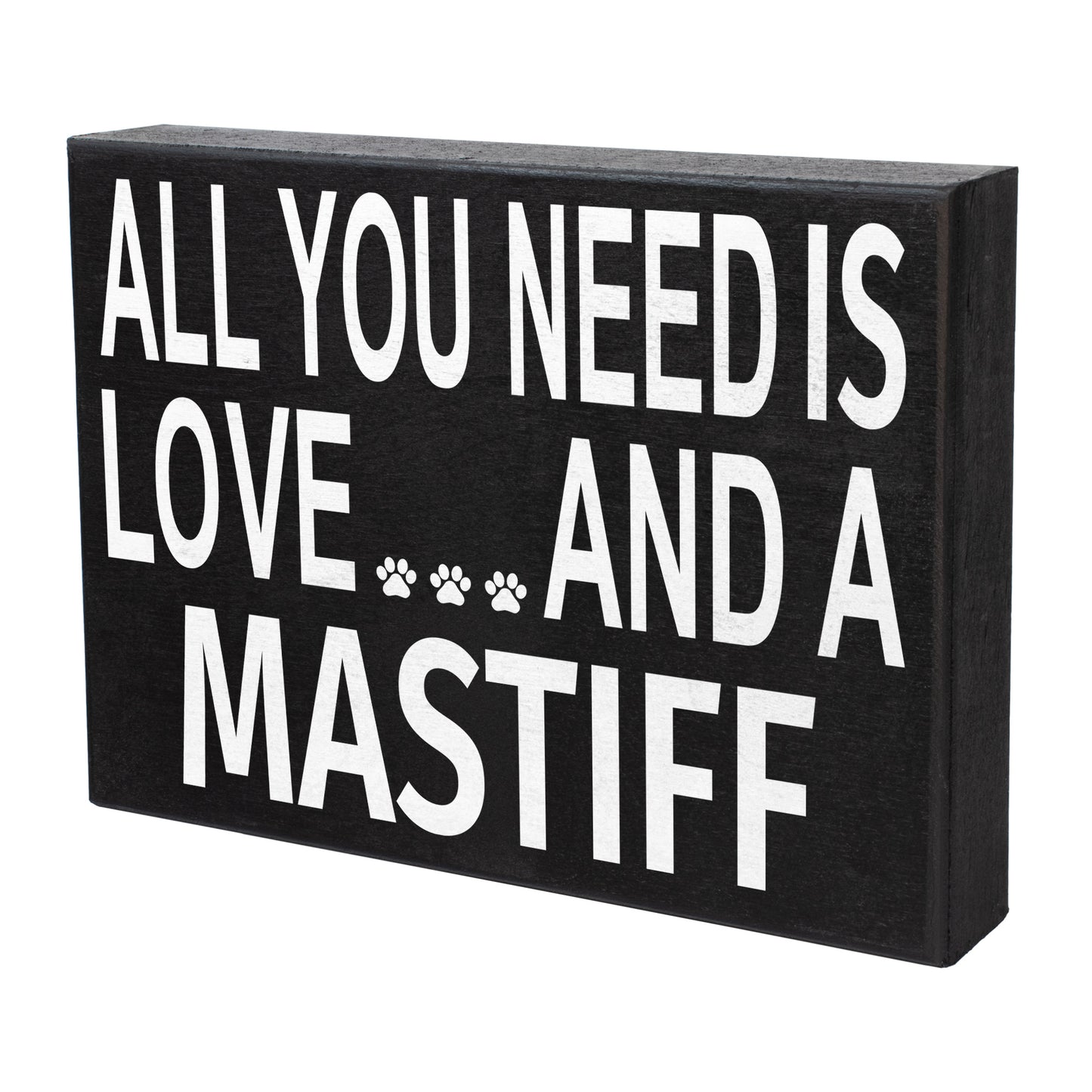 JennyGems Mastiff Sign, All You Need Is Love And A Mastiff, Wood Sign, 8x6 Inches, Mastiff Mom, Mastiff Gifts, Mastiff Dogs, Mastiff Decor, American Made