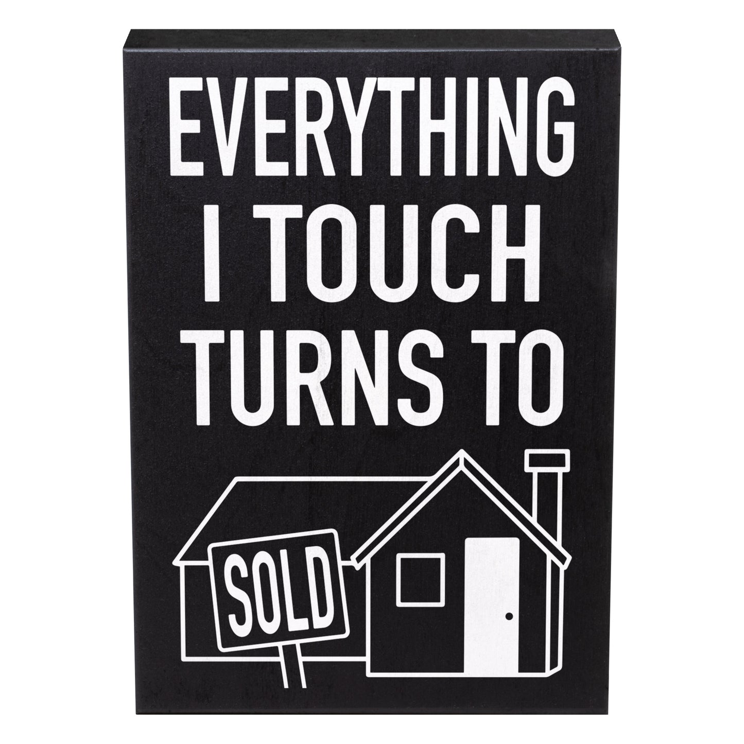 JennyGems Real Estate Agent Supplies, Best Real Estate Agent Gifts, Everything I Touch Turns to Sold Wood Box Sign, Closing Gift for Real Estate Agent, Social Media Prop for Real Estate, Funny Gifts