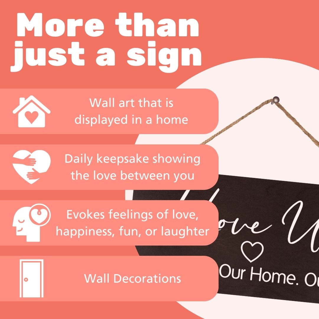 I Love Us Our Story Our Home Our Life, Hanging Wood Sign