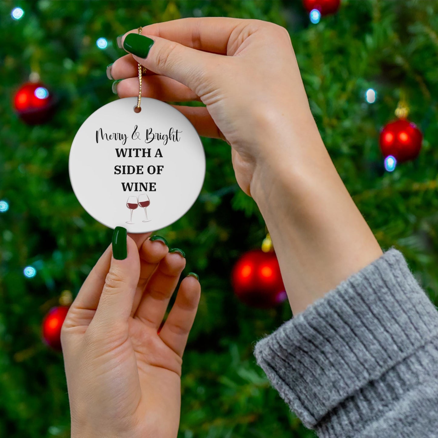 Merry And Bright Side Of Wine Ceramic Ornament