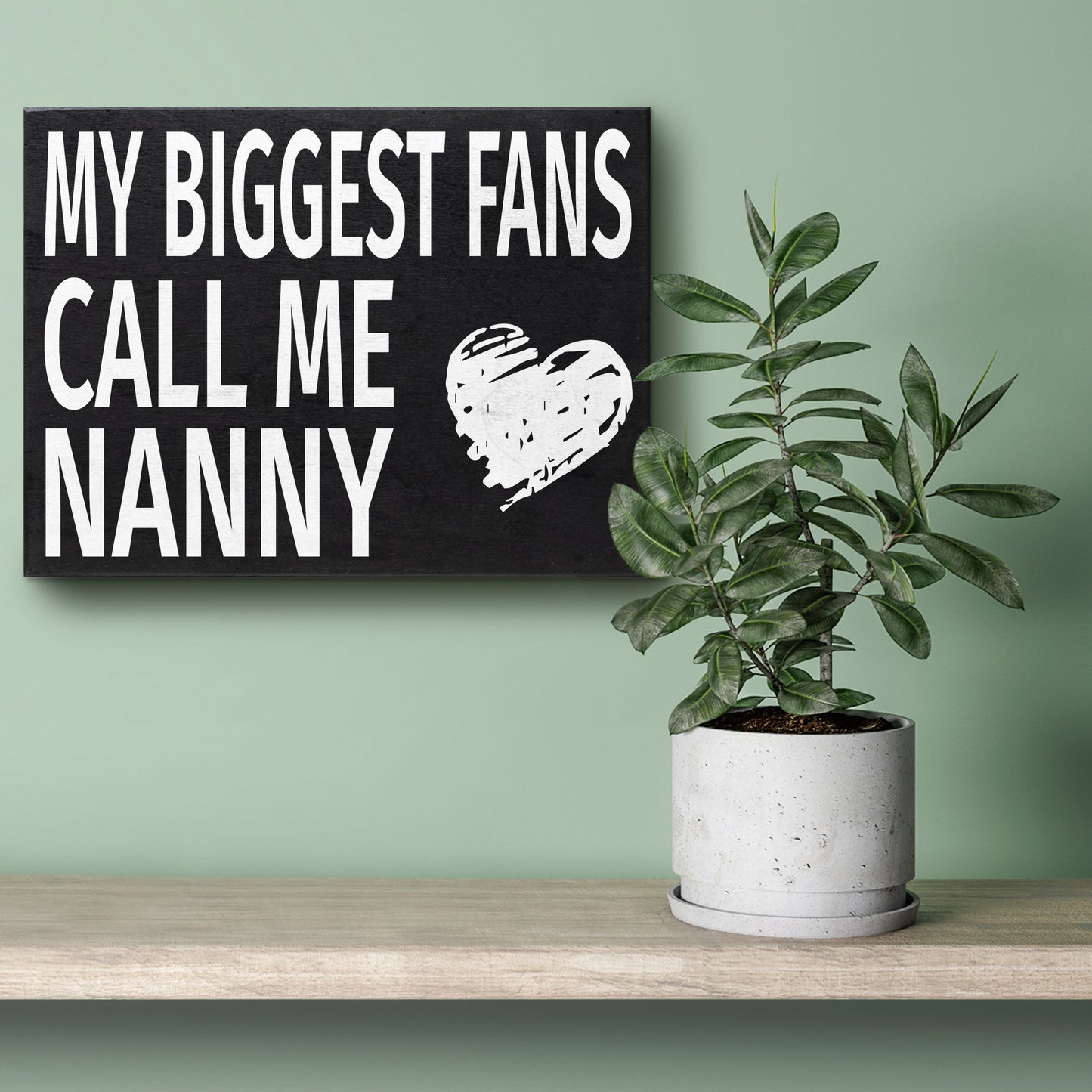 JennyGems My Biggest Fans Call Me Nanny Sign, Gifts for Nanny, Nanny Gifts for Christmas, 8x6 Inches, American Made