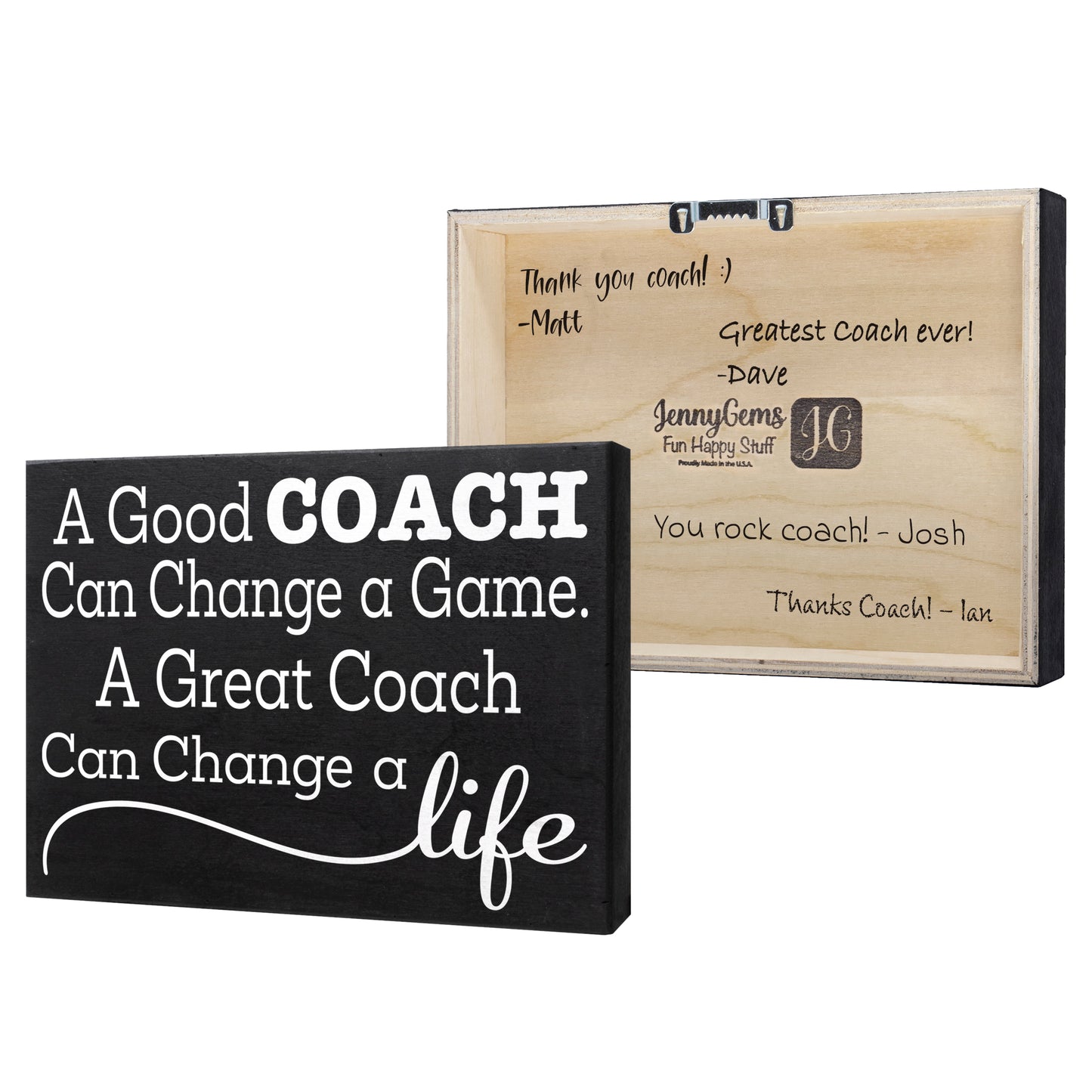 A Good Coach Can Change a Game, A Great Coach Can Change a Life Wooden Sign