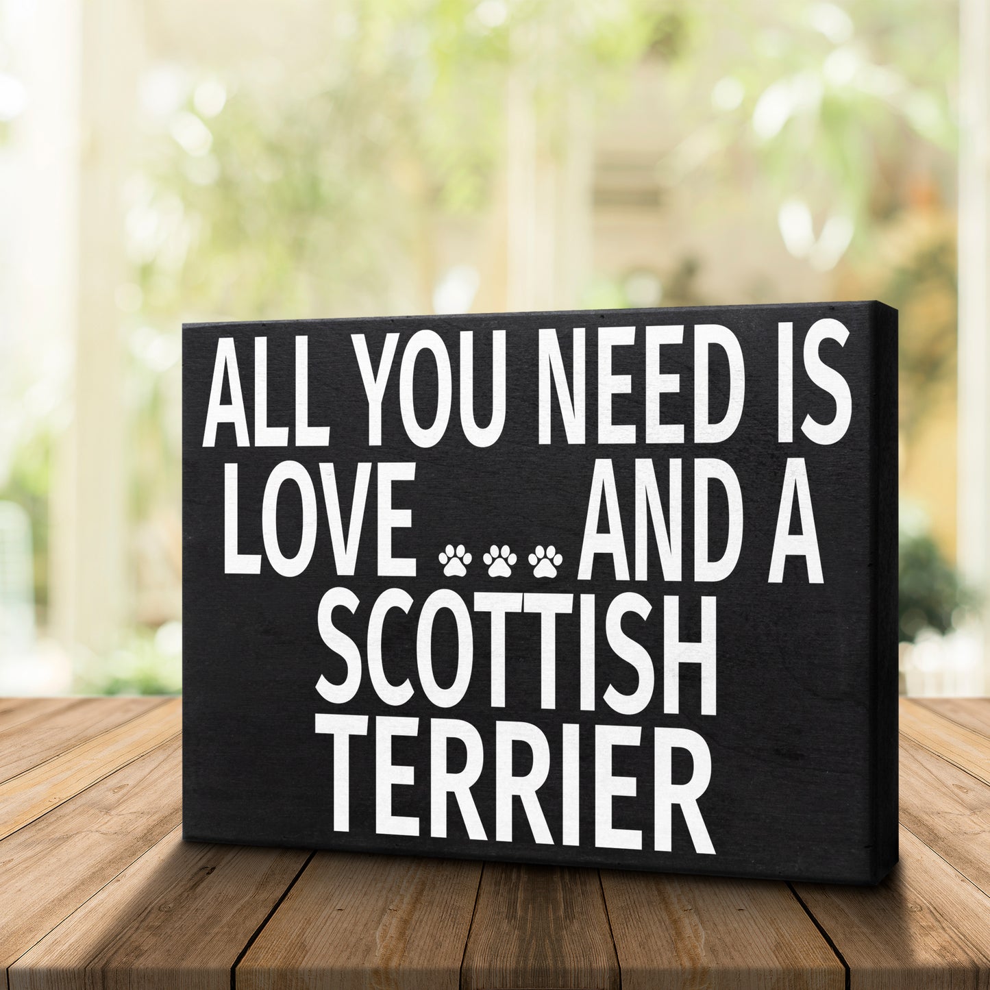JennyGems Scottish Terrier Sign, All You Need Is Love And A Scottish Terrier, Wood Sign, 8x6 Inches, Scottish Terrier Mom, Scottish Terrier Gifts, Scottie Dogs, Scottish Terrier Decor, American Made