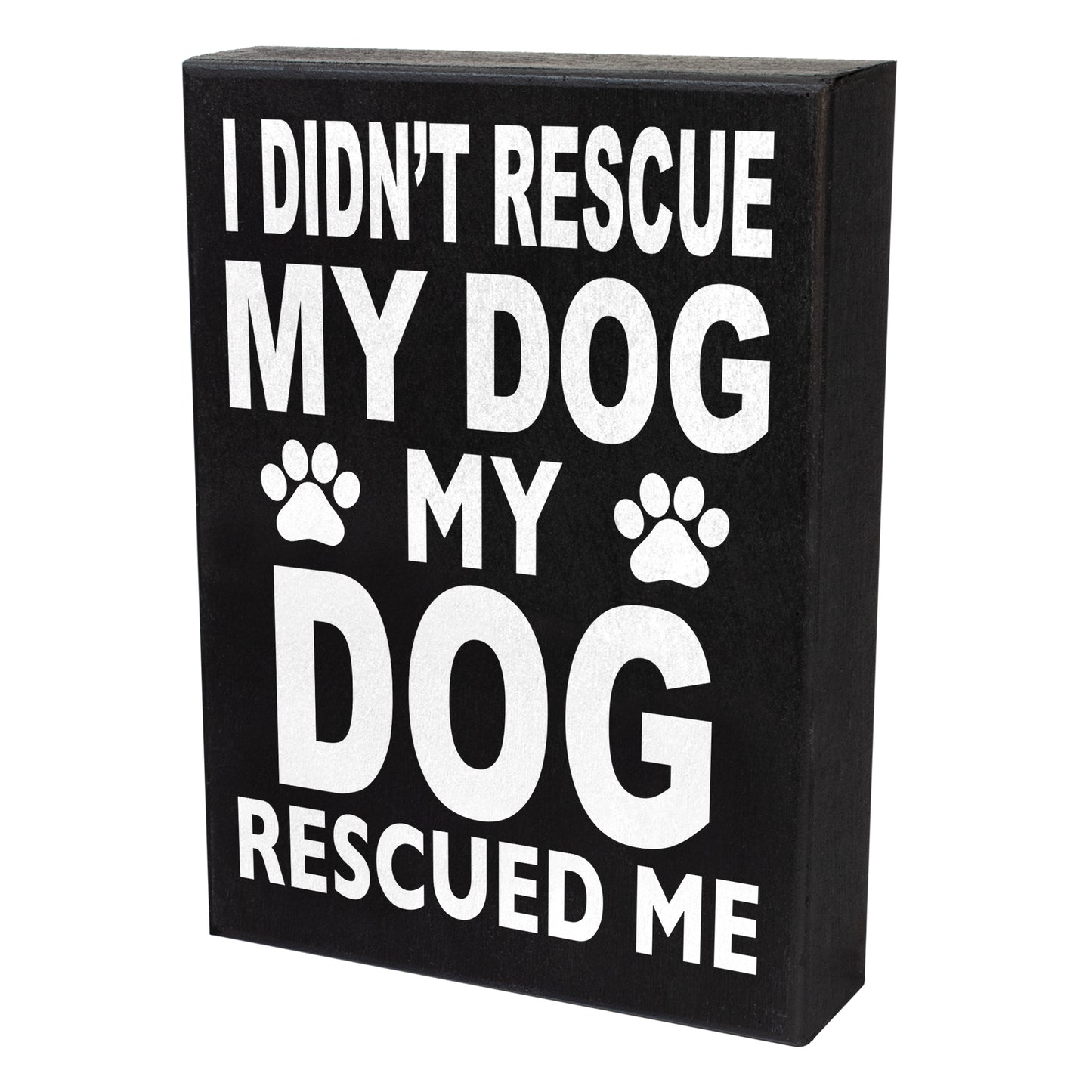 JennyGems Dog Accessories I Didn't Rescue My Dog My Dog Rescued Me, Gift For Dog Mom, Dog Stuff, Wood Sign Wall Art, Puppy Supplies, Desk Decor, Housewarming Gift, American Made