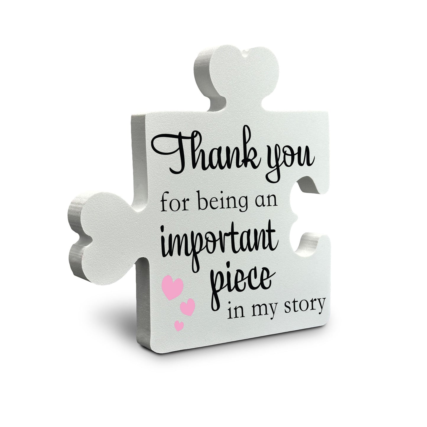 Thank You for Being an Important Piece in My Story PVC Puzzle Sign