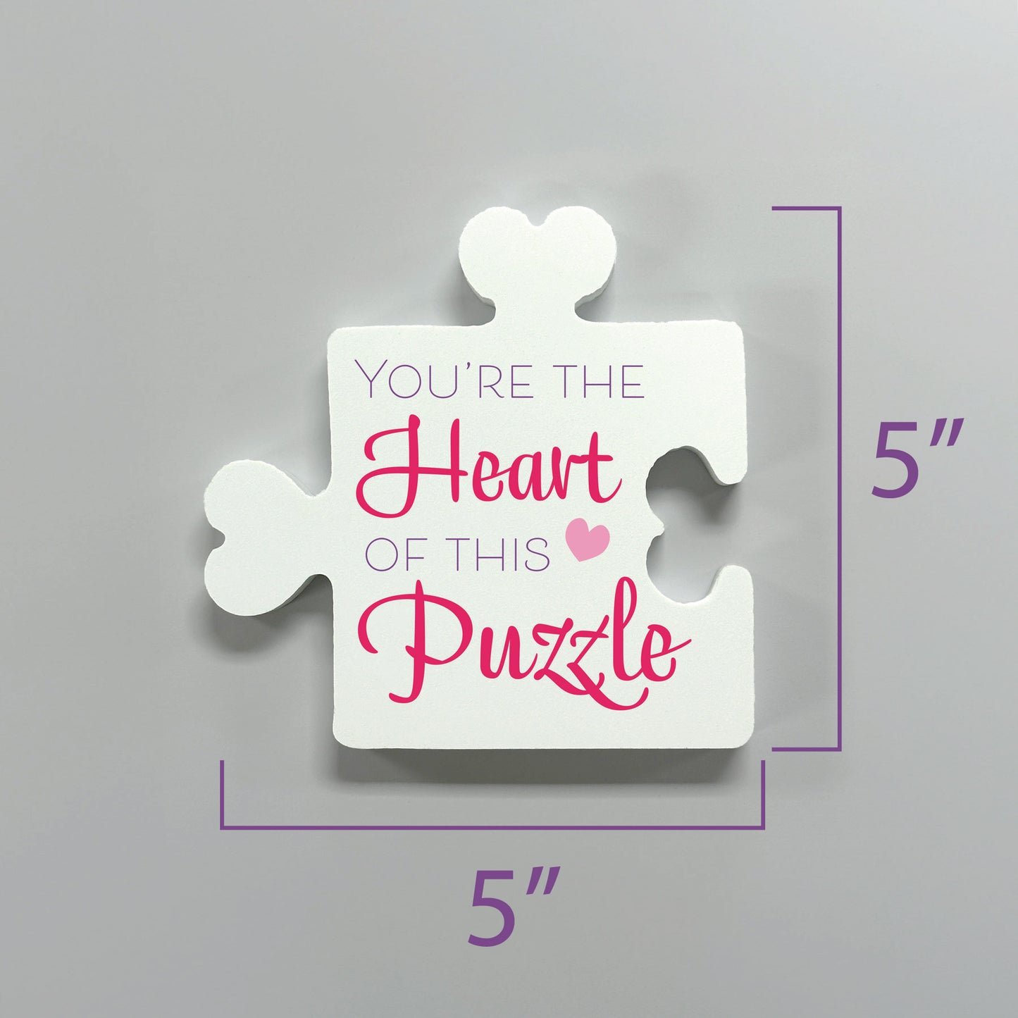 You're the Heart of This Puzzle PVC Sign