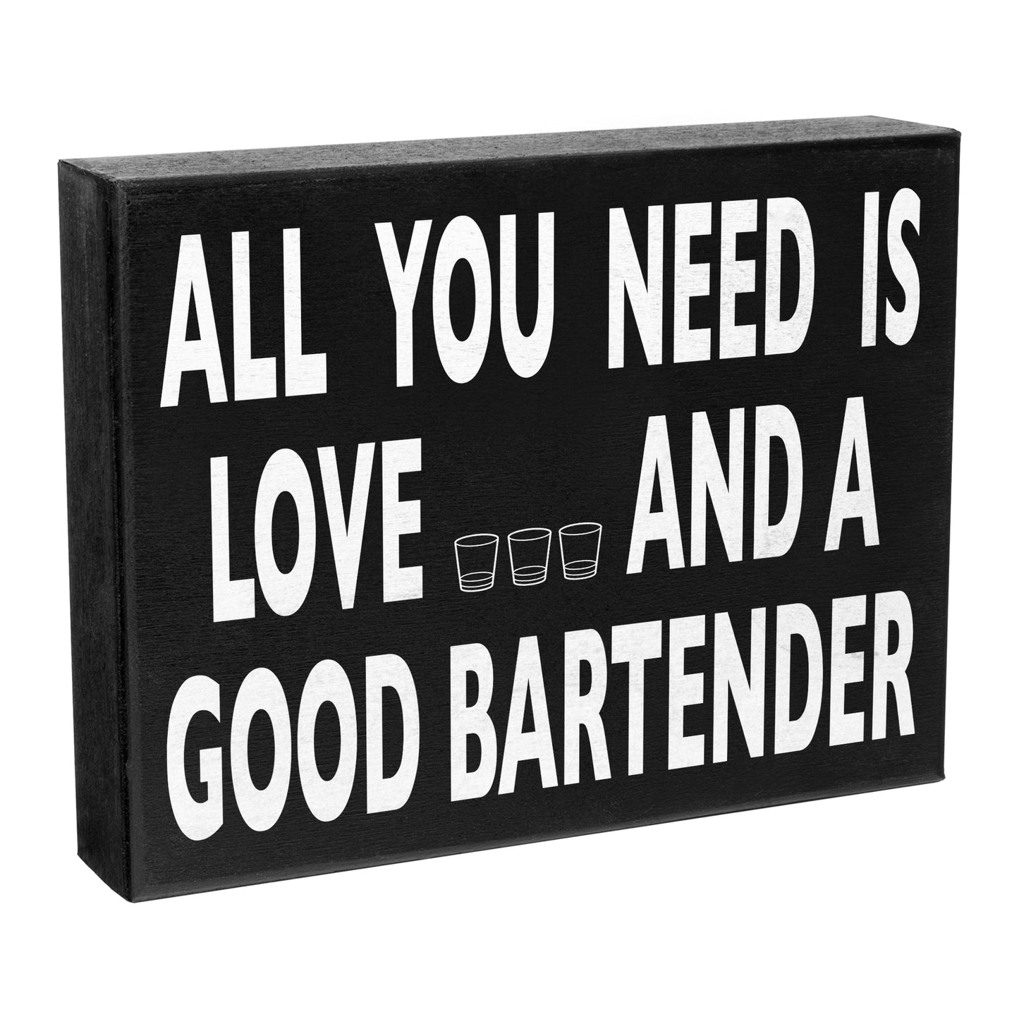 JennyGems All You Need is Love and a Good Bartender Sign, Bartender Gifts, 8x6 inches, Wall Hanging, Home Bar Decor, American Made