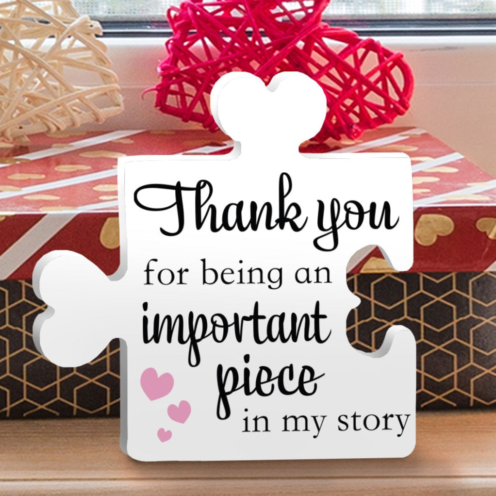 Thank You for Being an Important Piece in My Story PVC Puzzle Sign