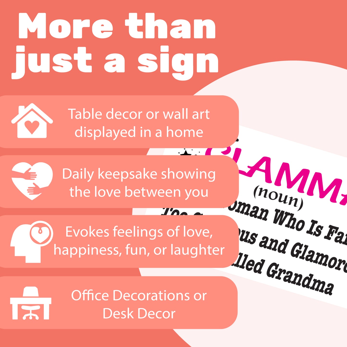 Glamma A Woman Who is Far Too Gorgeous and Glamorous to Be Called Grandma Wooden Sign