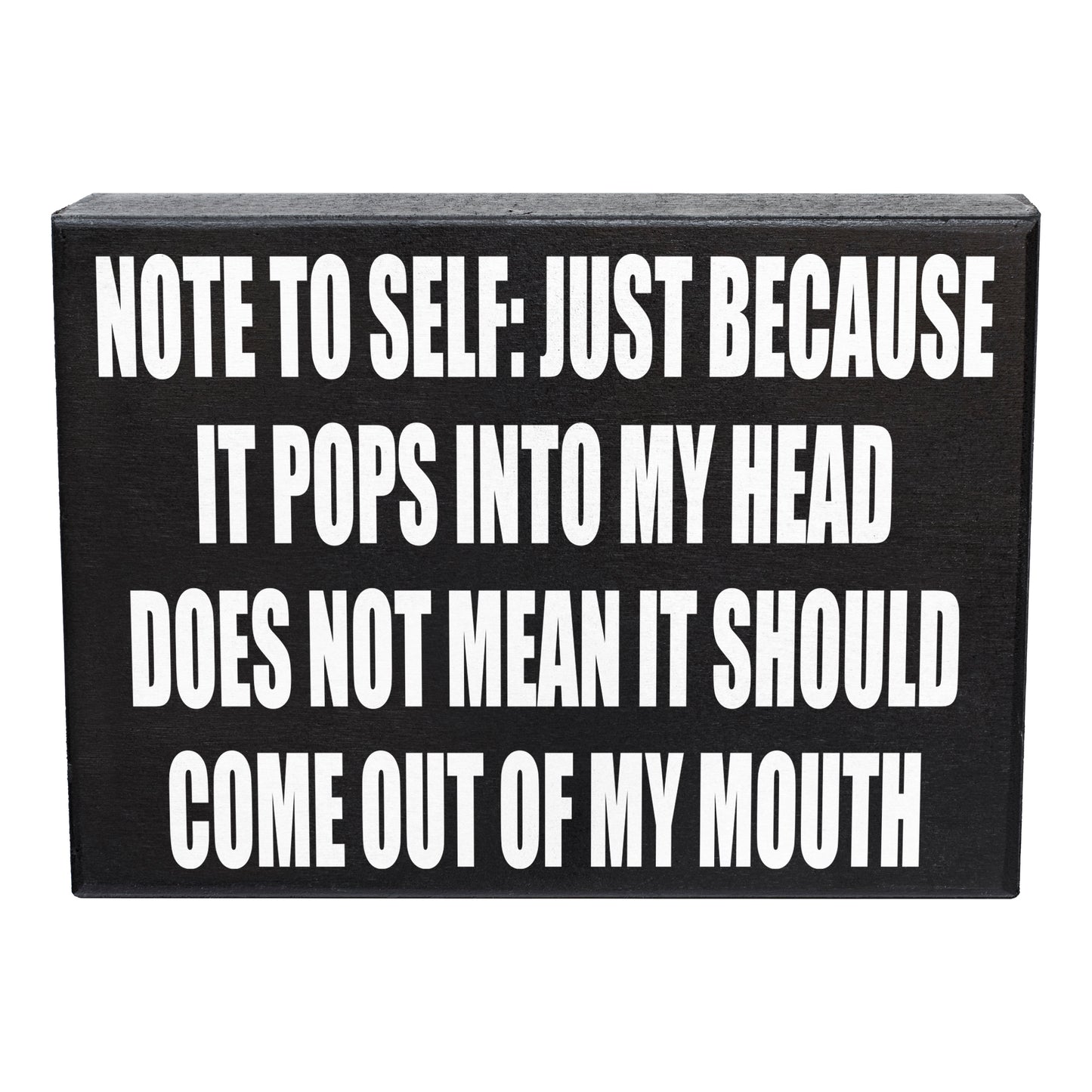 Sarcastic Note-to-Self Sign - Funny Wood Wall Hanging and Desk Decor | Perfect American-Made Gift for Coworkers and Friends