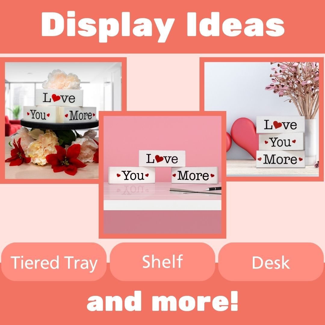 Valentines Day Decor, Love You More 3 Piece Wooden Block Sign Set