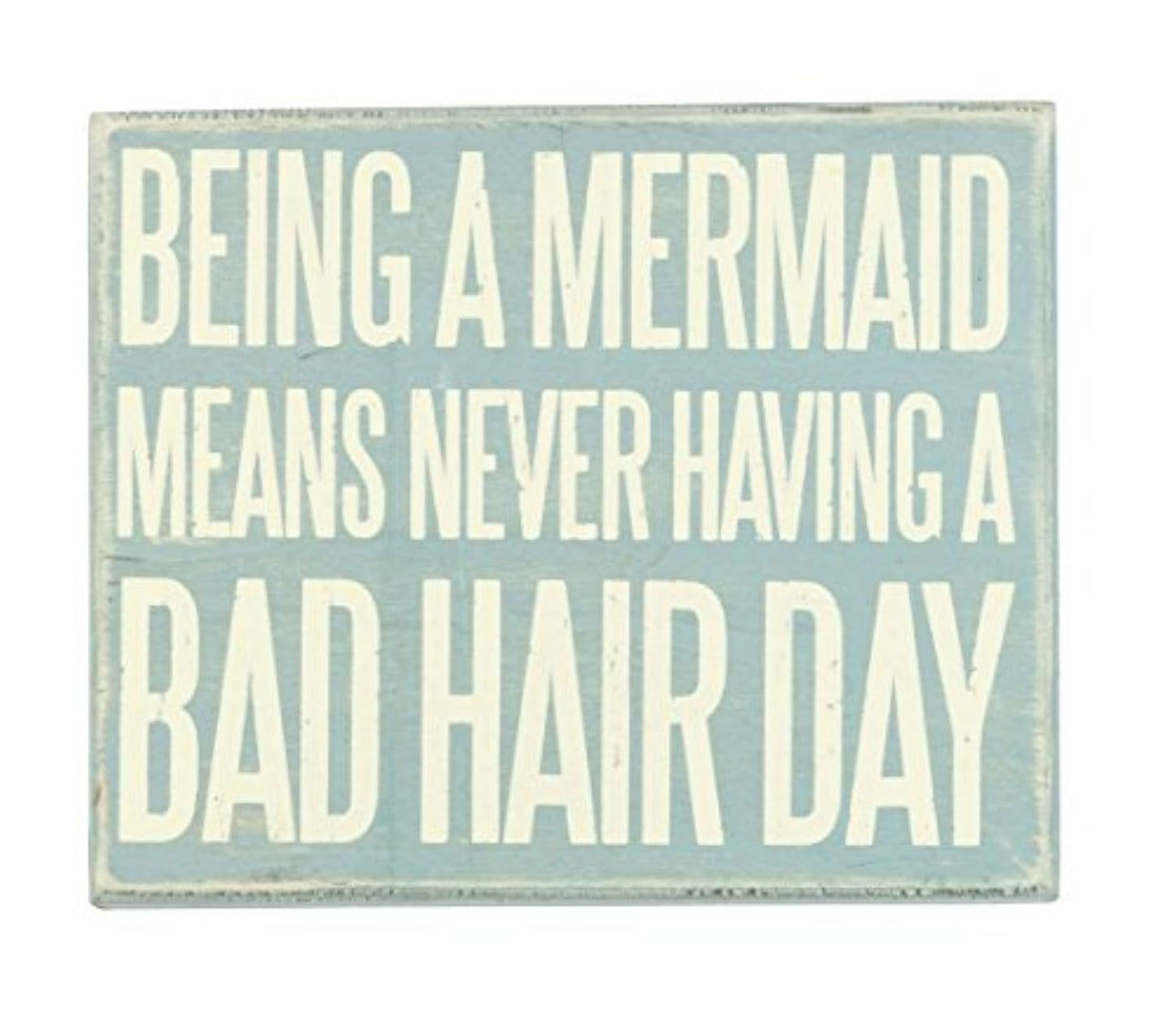 Mermaid Bad Hair Day Sign