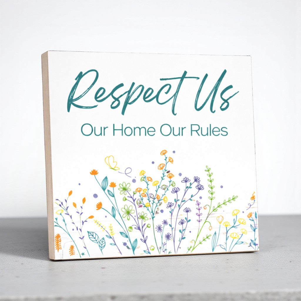 Respect Us Our House Our Rules, House Rules Sign for Rental Properties, Vacation Home Signs