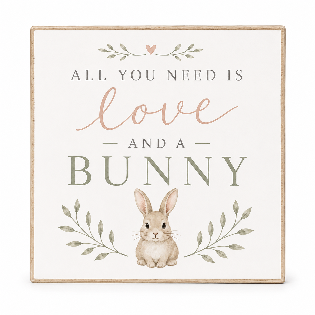 Love and a Bunny Wooden Sign - Bunny Gifts for Moms - Decor for Rabbit Owners